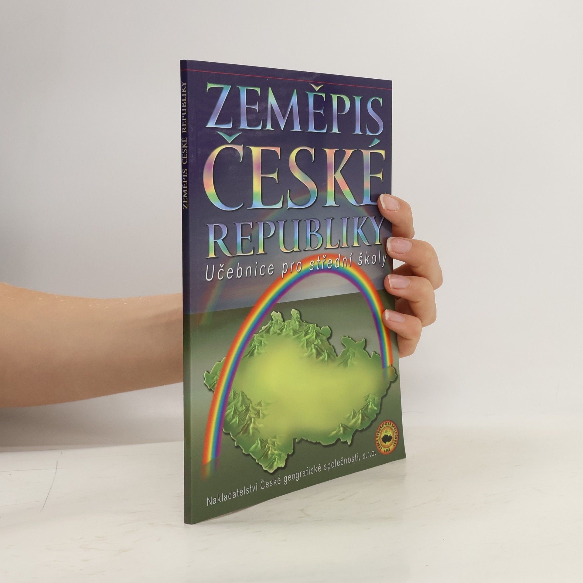 Jan Bína Zeměpis České republiky. učebnice pro střední školy