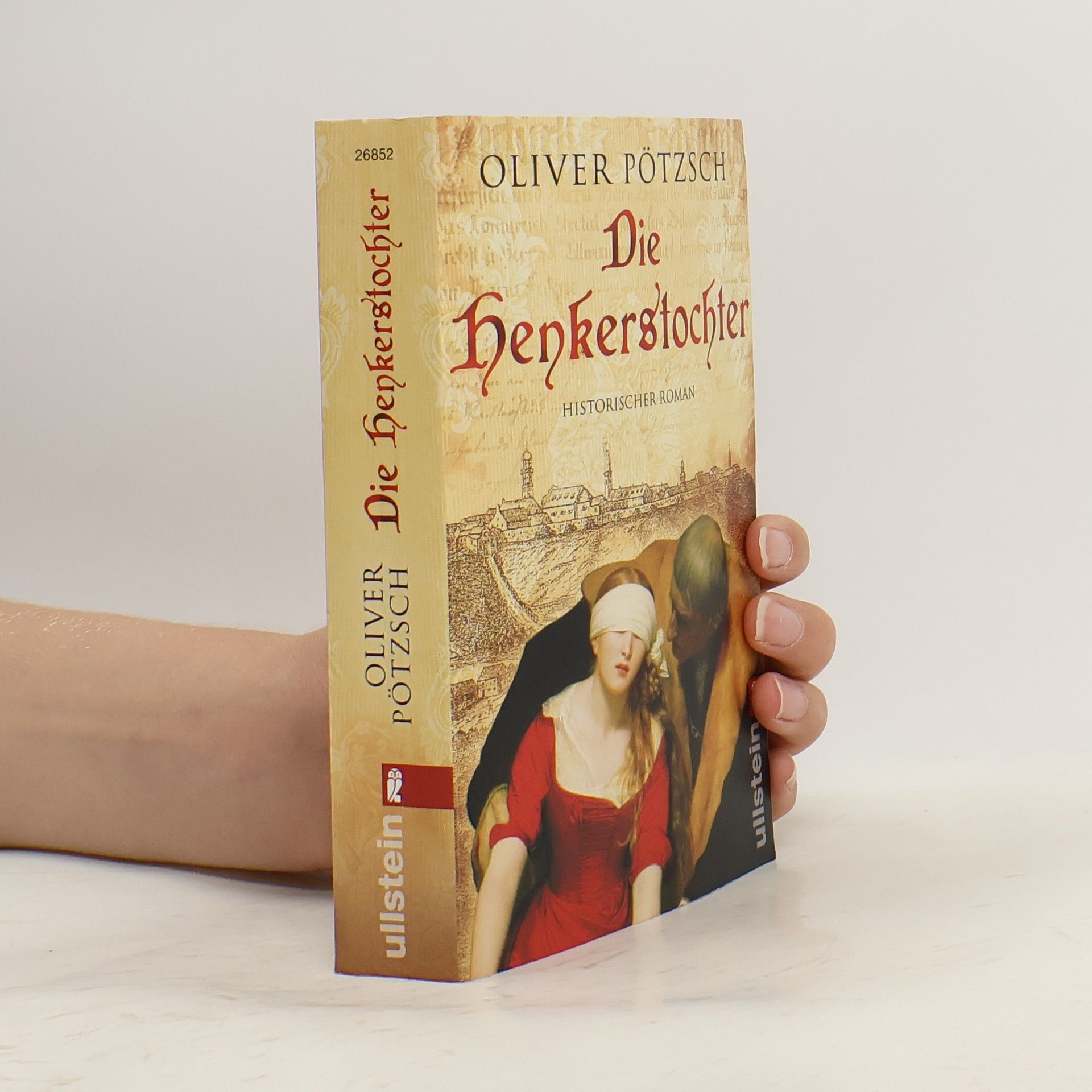 Oliver Pötzsch Die Henkerstochter