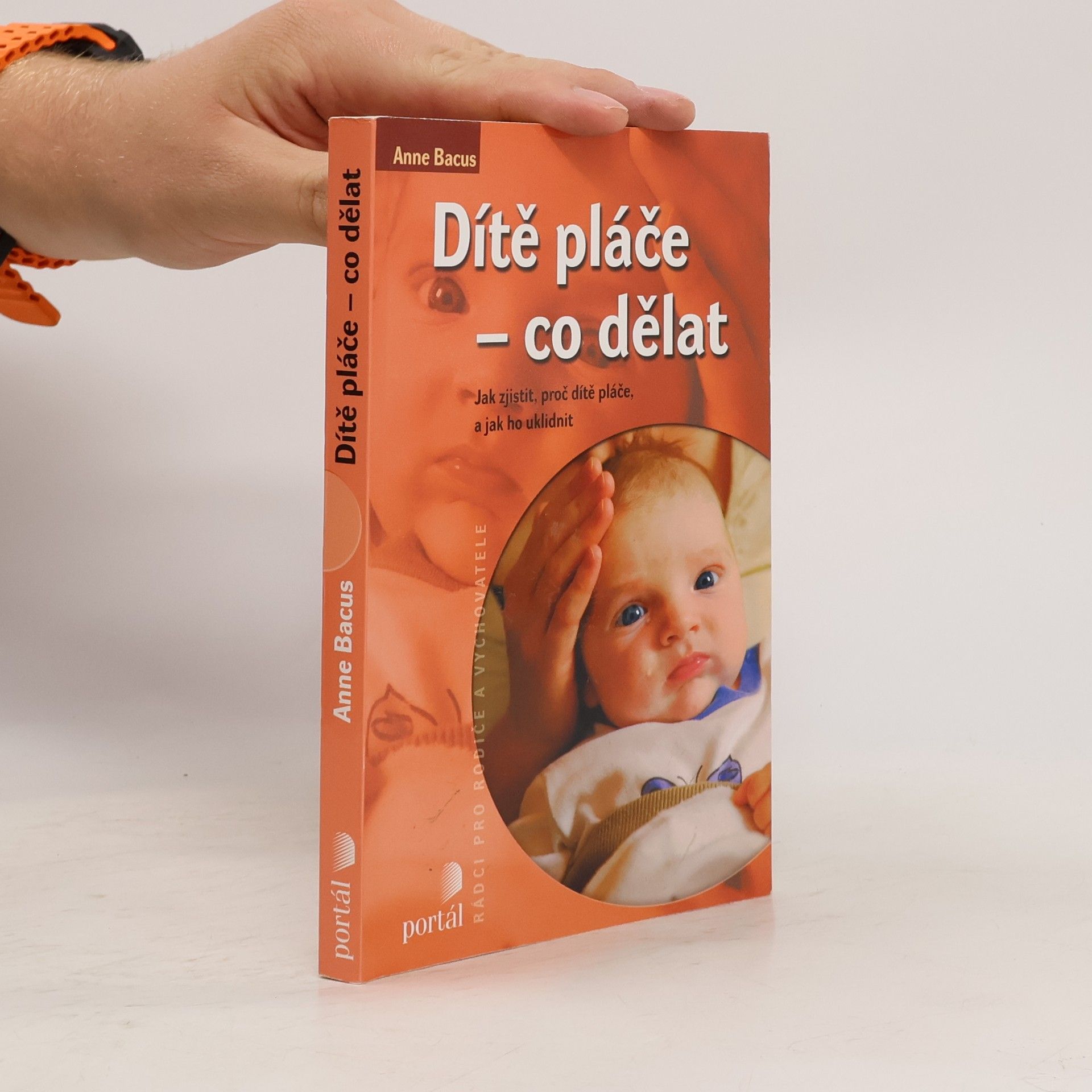Anne Bacus-Lindroth Dítě pláče - co dělat