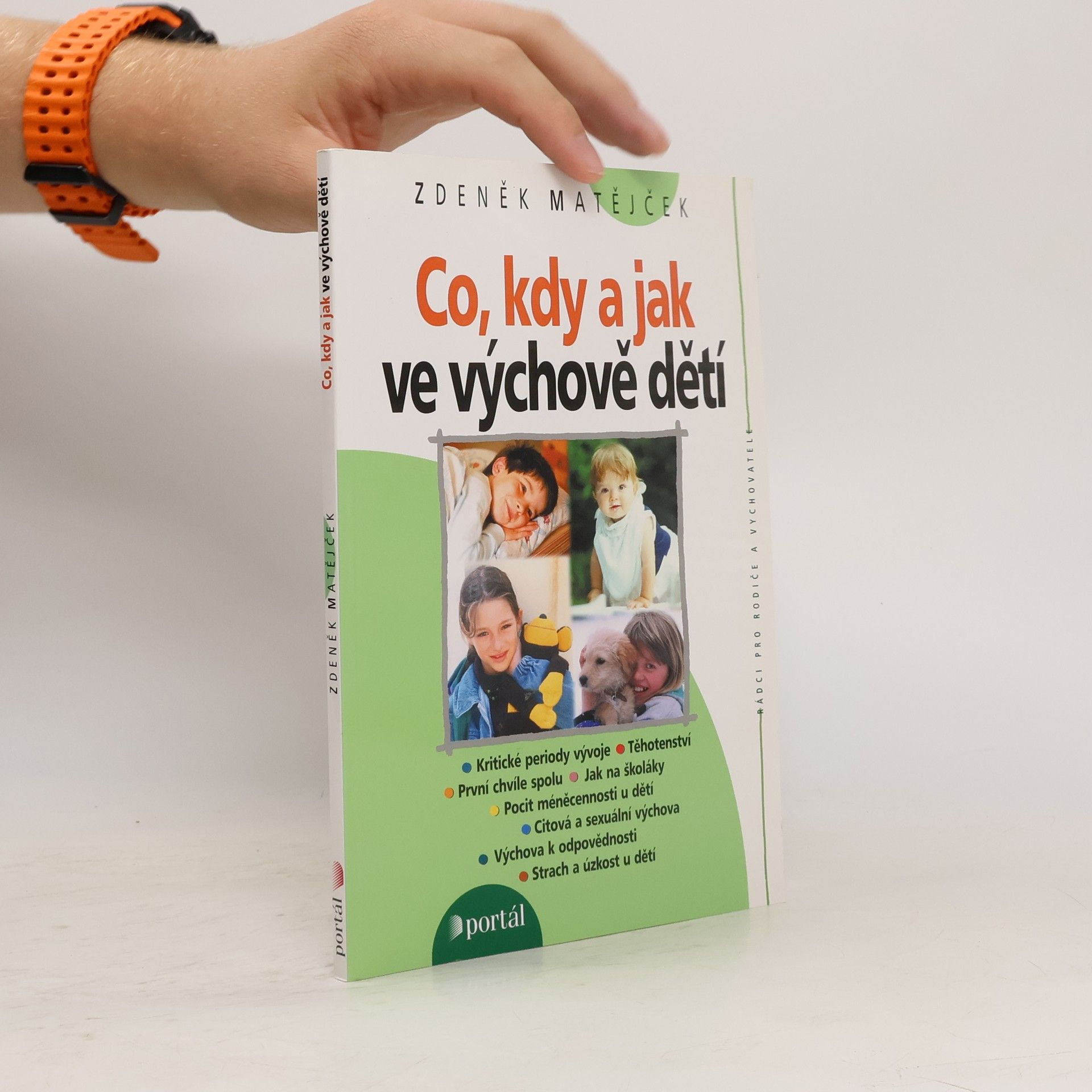 Zdeněk Matějček Co, kdy a jak ve výchově dětí