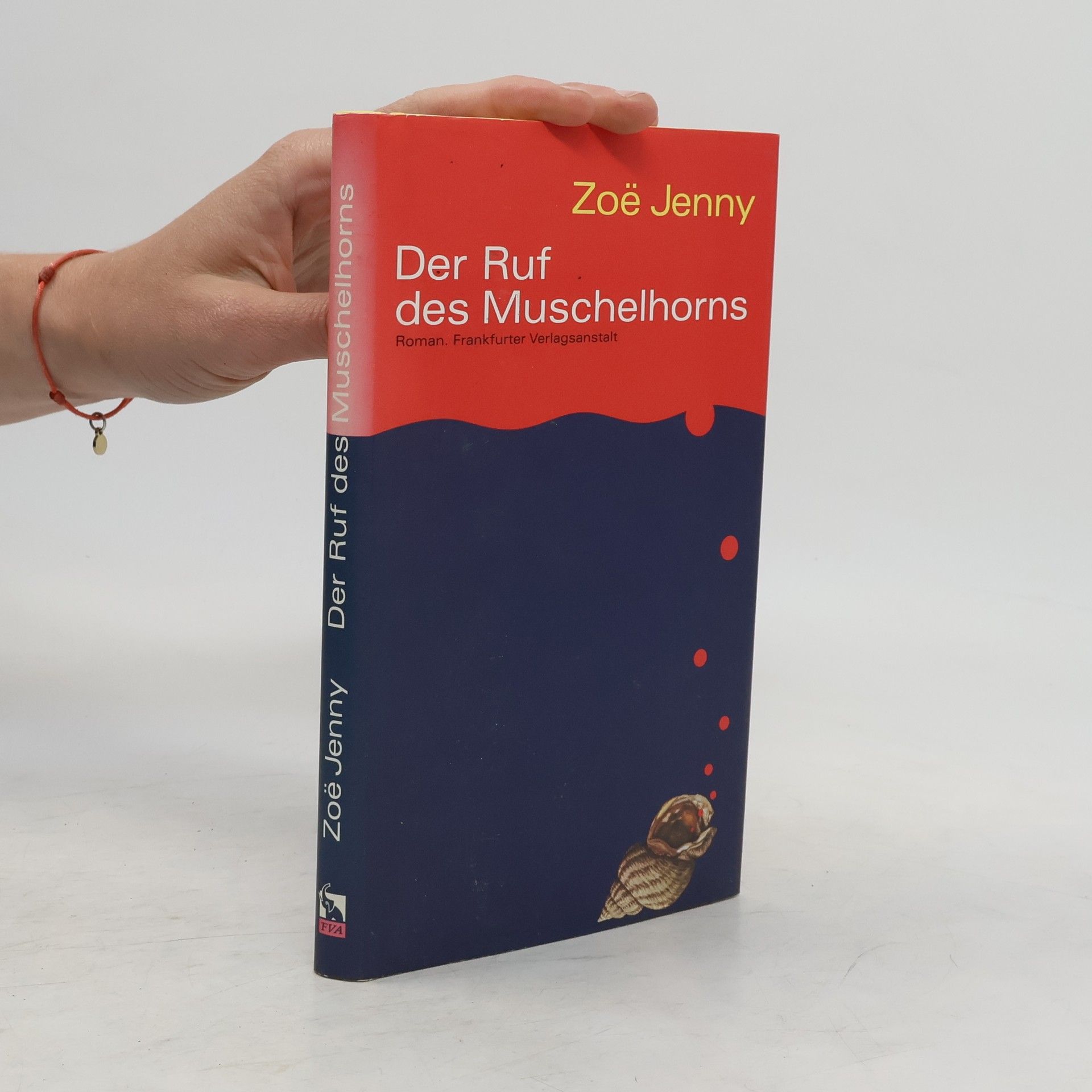 Zoë Jenny Der Ruf des Muschelhorns