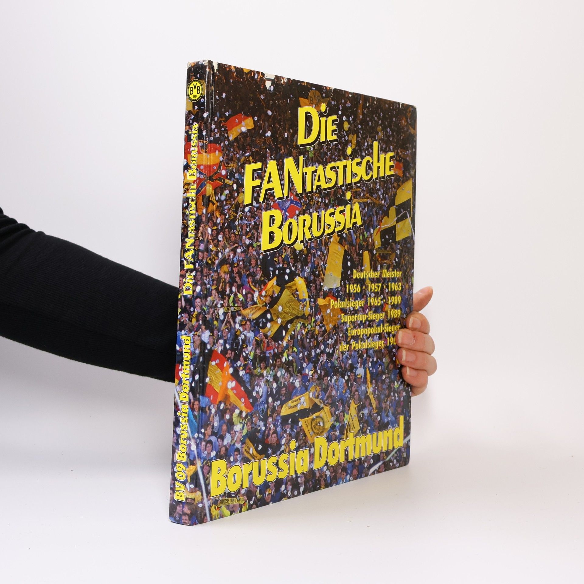 Rolf Dennemark Die FANtastische Borussia