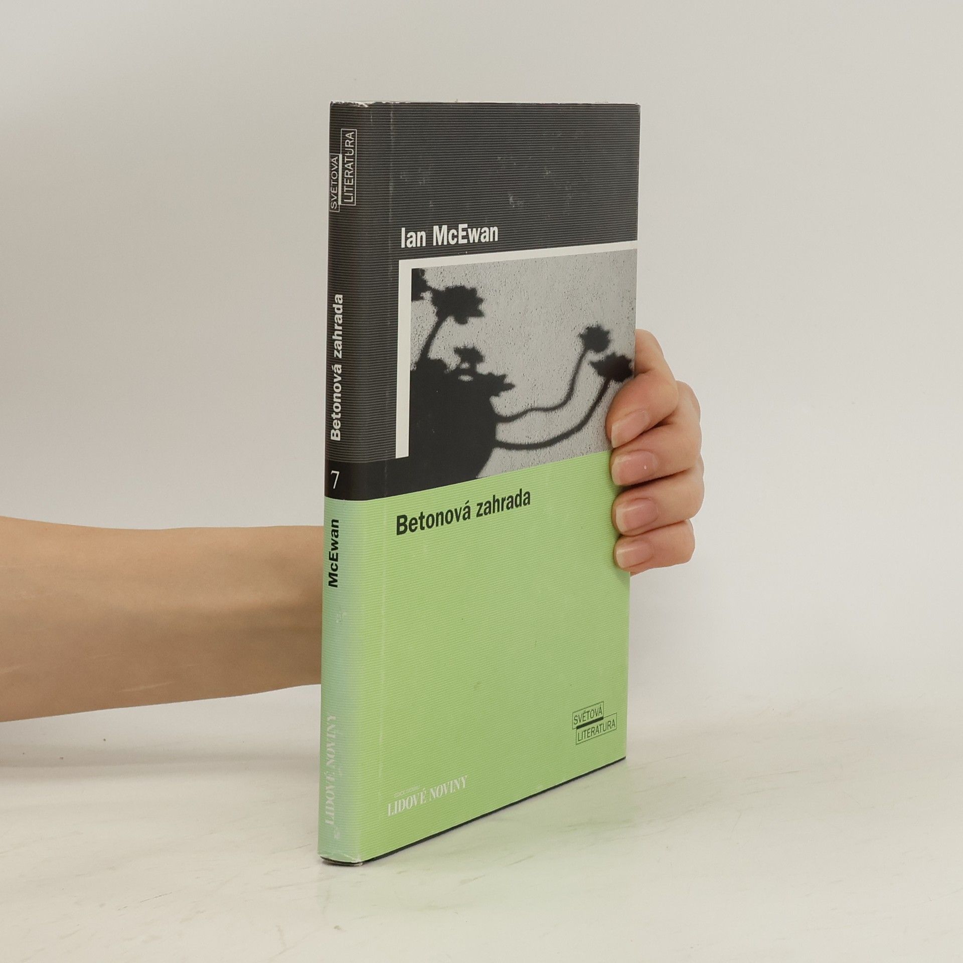 Ian McEwan Betonová zahrada