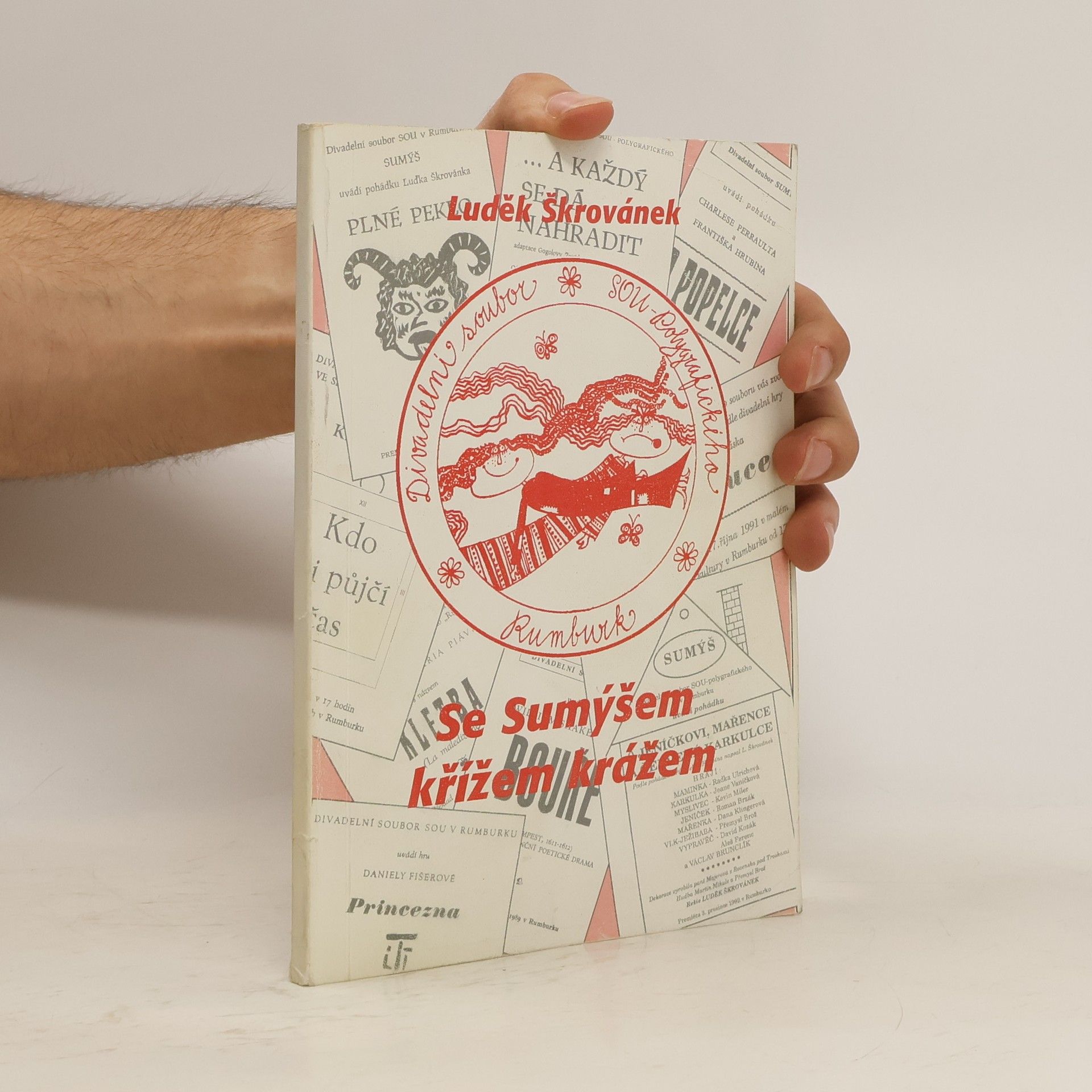 Luděk Škrovánek Se Sumýšem křížem krážem