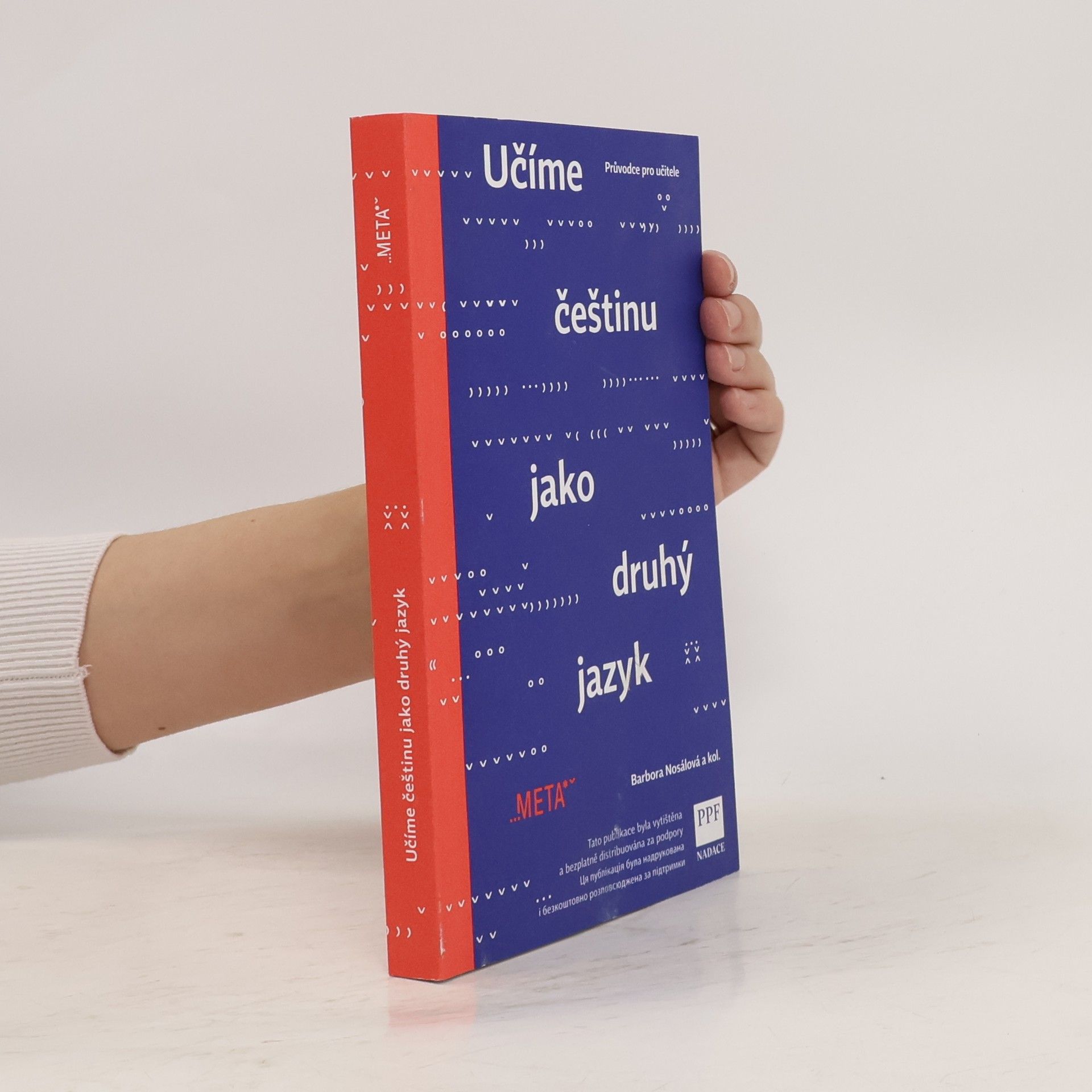 Učíme češtinu jako druhý jazyk : průvodce pro učitele