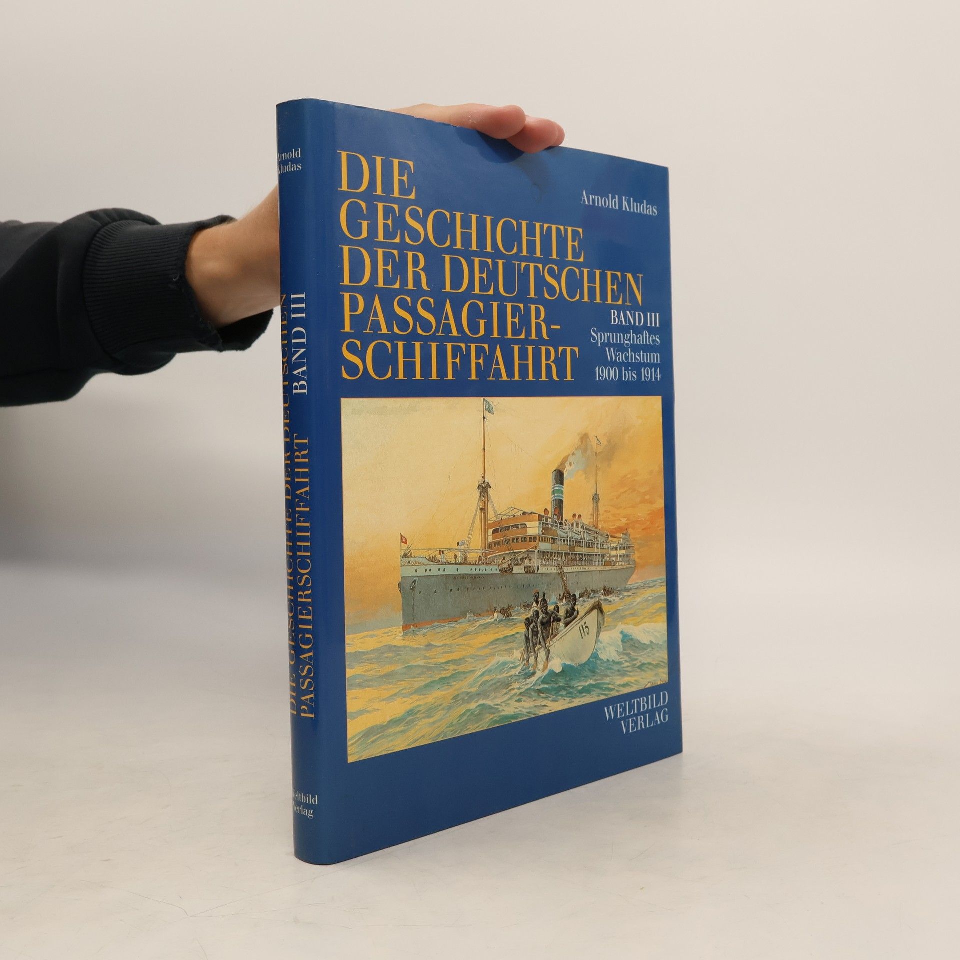 Arnodl Kludas Die Geschichte Der Deutschen Passagierschiffahrt Band III