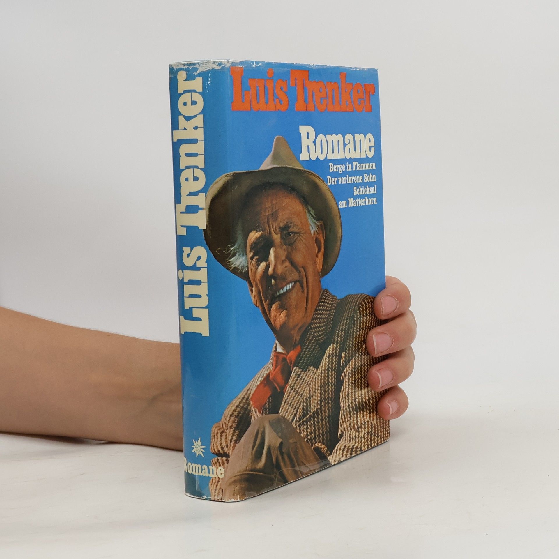 Luis Trenker Romane Berge in Flammen Der verlorene Sohn Schicksal am Matterhorn