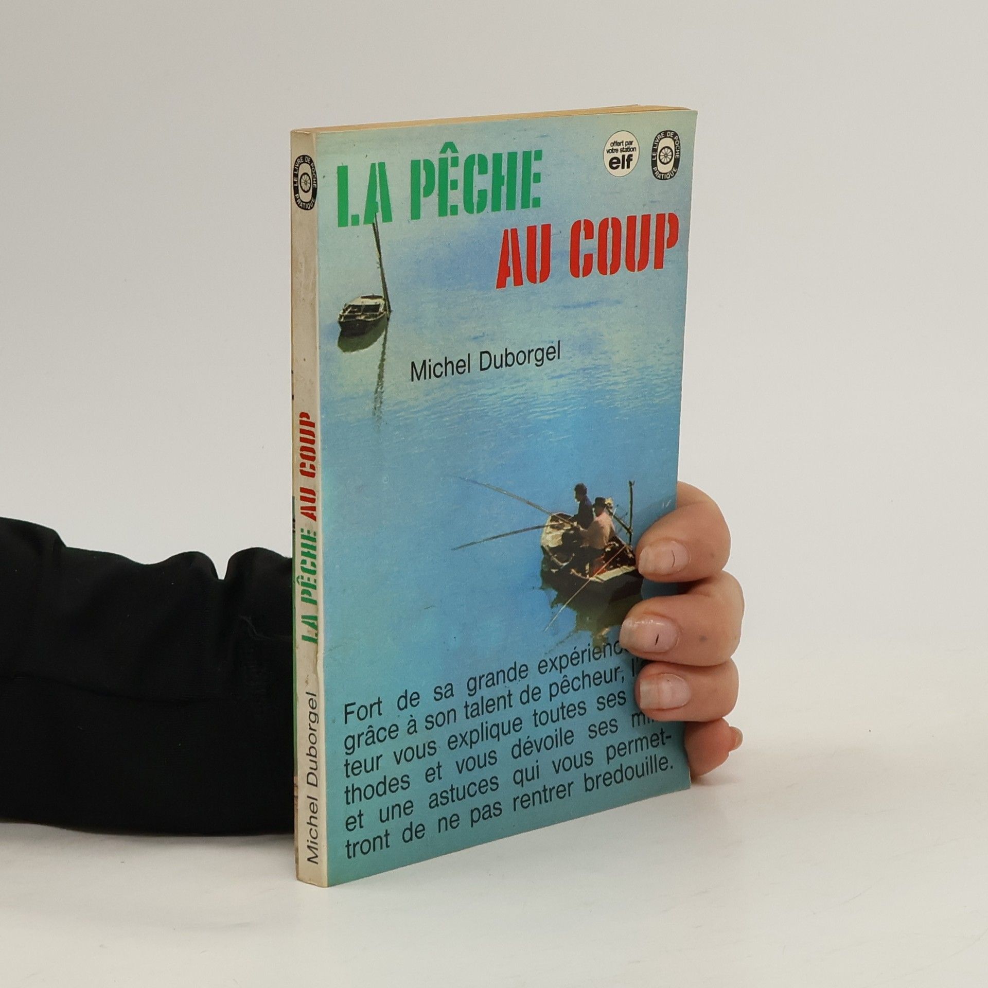 Michel Duborgel La pêche au coup