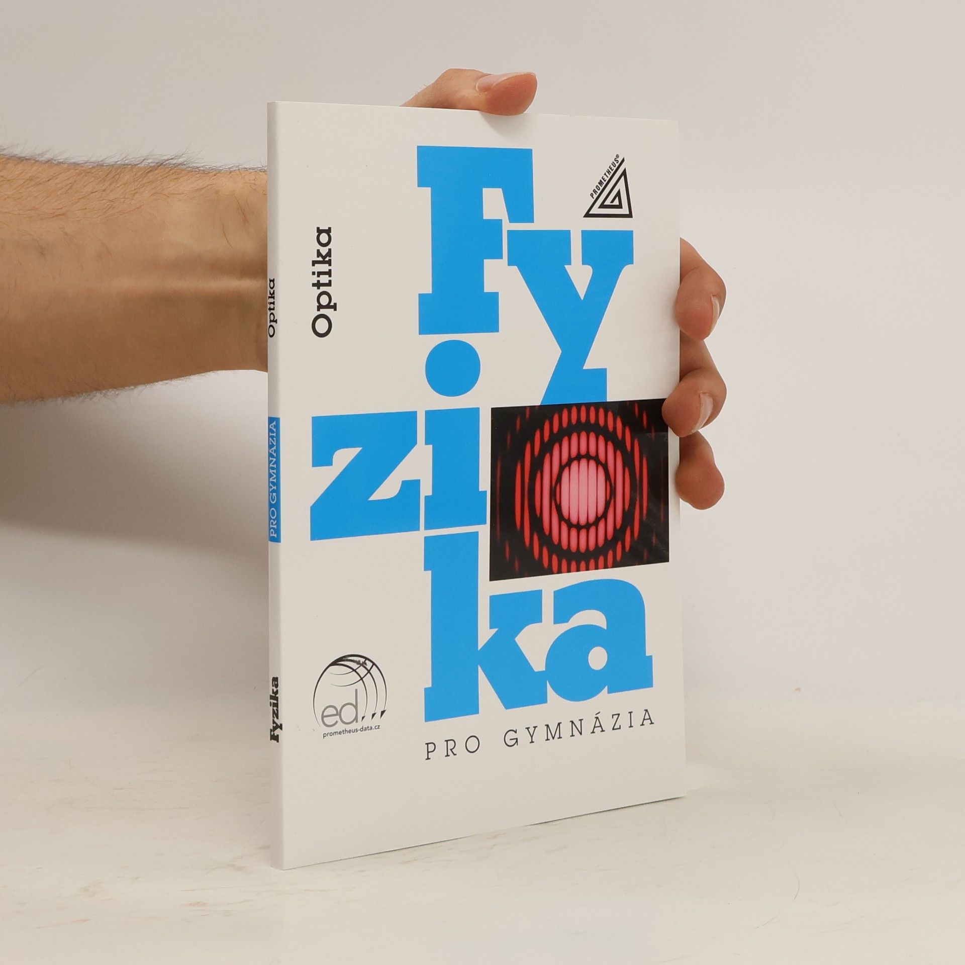 Oldřich Lepil Fyzika pro gymnázia – Optika (kniha + ED)