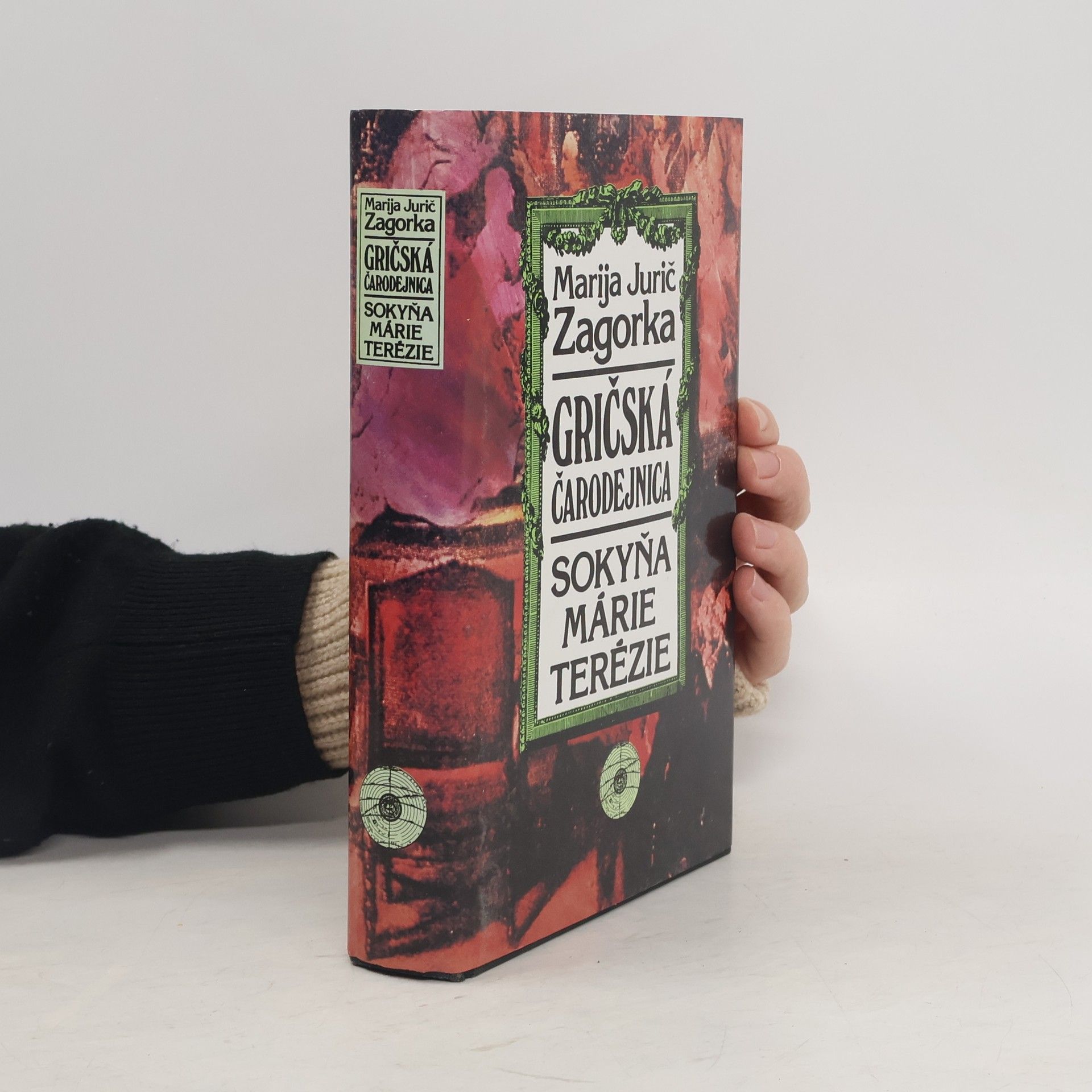 Marija Jurić Zagorka Gričská čarodejnica III. - Sokyňa Márie Terézie