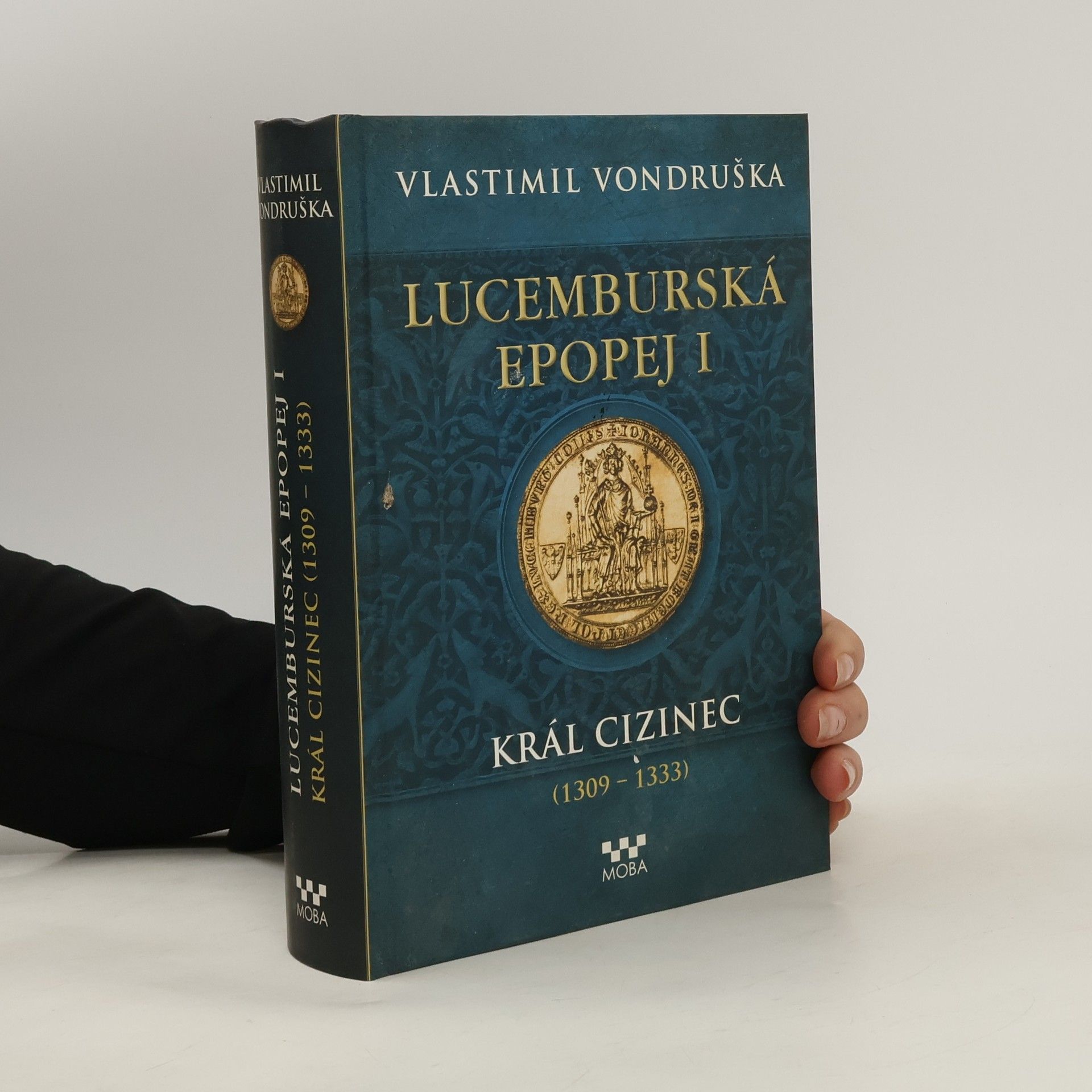 Vlastimil Vondruška Lucemburská epopej I.