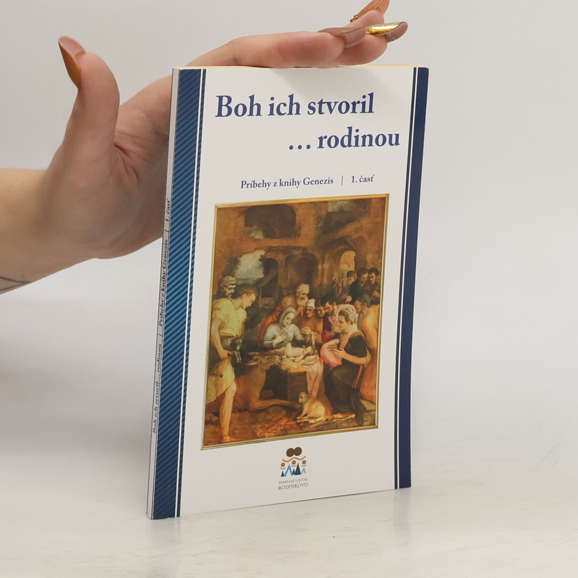 Kolektív autorov Boh ich stvoril...rodinou. Príbehy z knihy Genezis 1