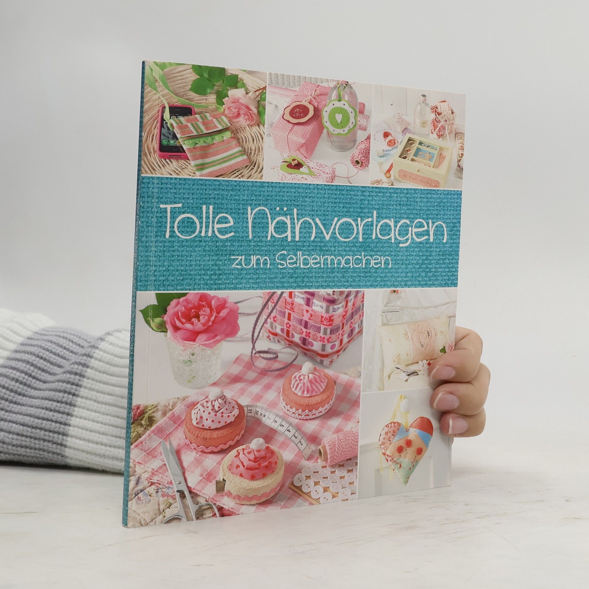 Autorenkollektiv Tolle Nähvorlagen zum Selbermachen