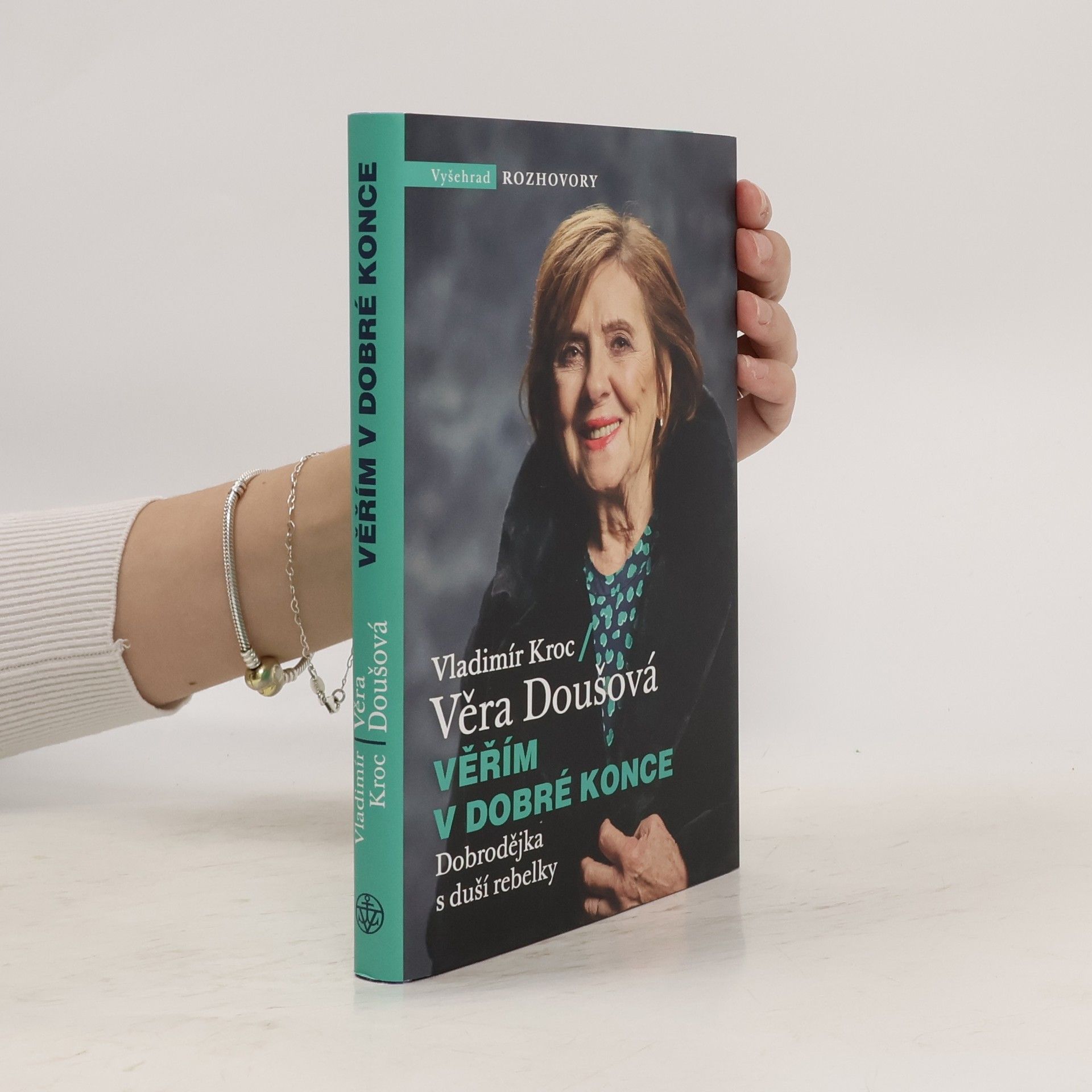 Vladimír Kroc Věřím v dobré konce : dobrodějka s duší rebelky