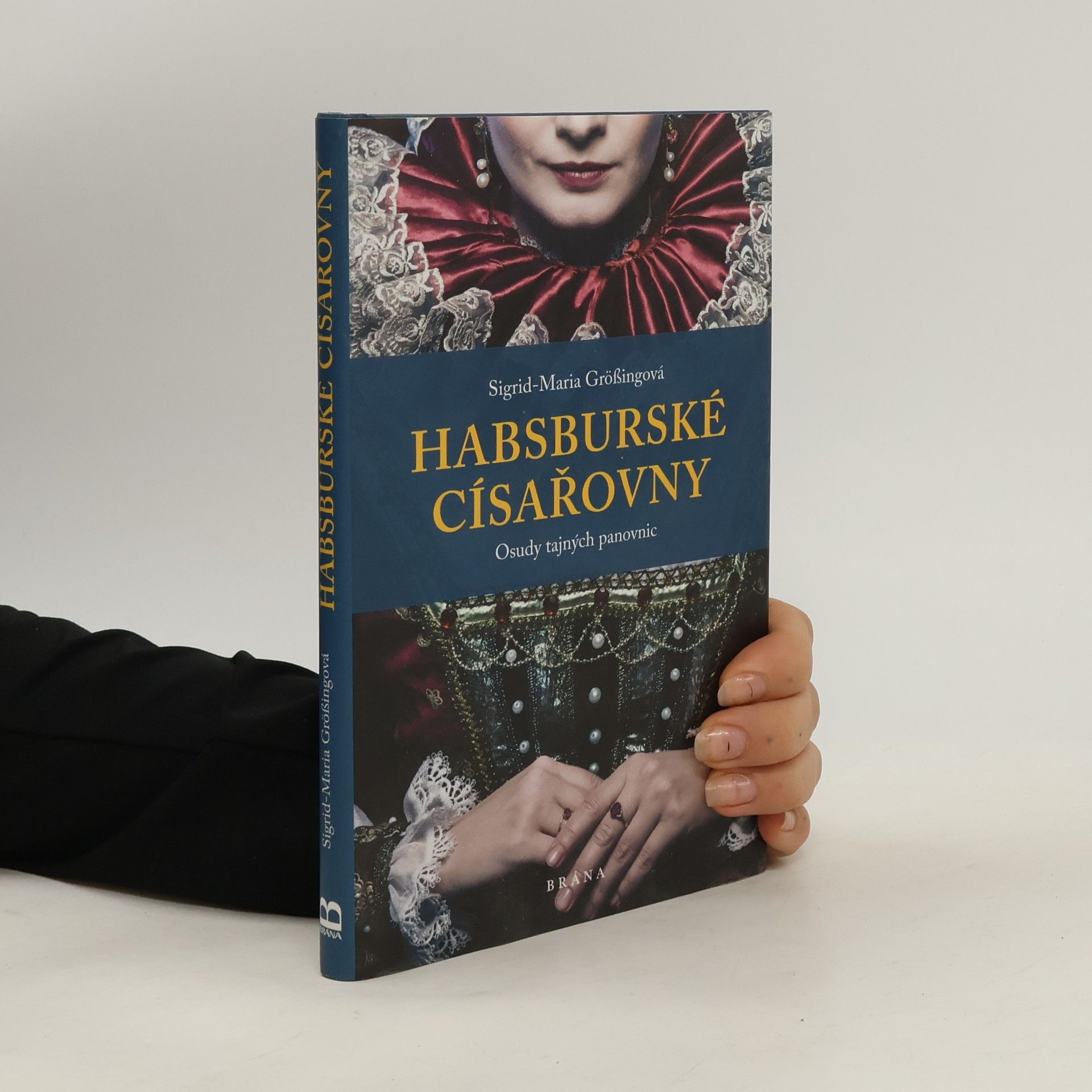 Sigrid Maria Größing Habsburské císařovny