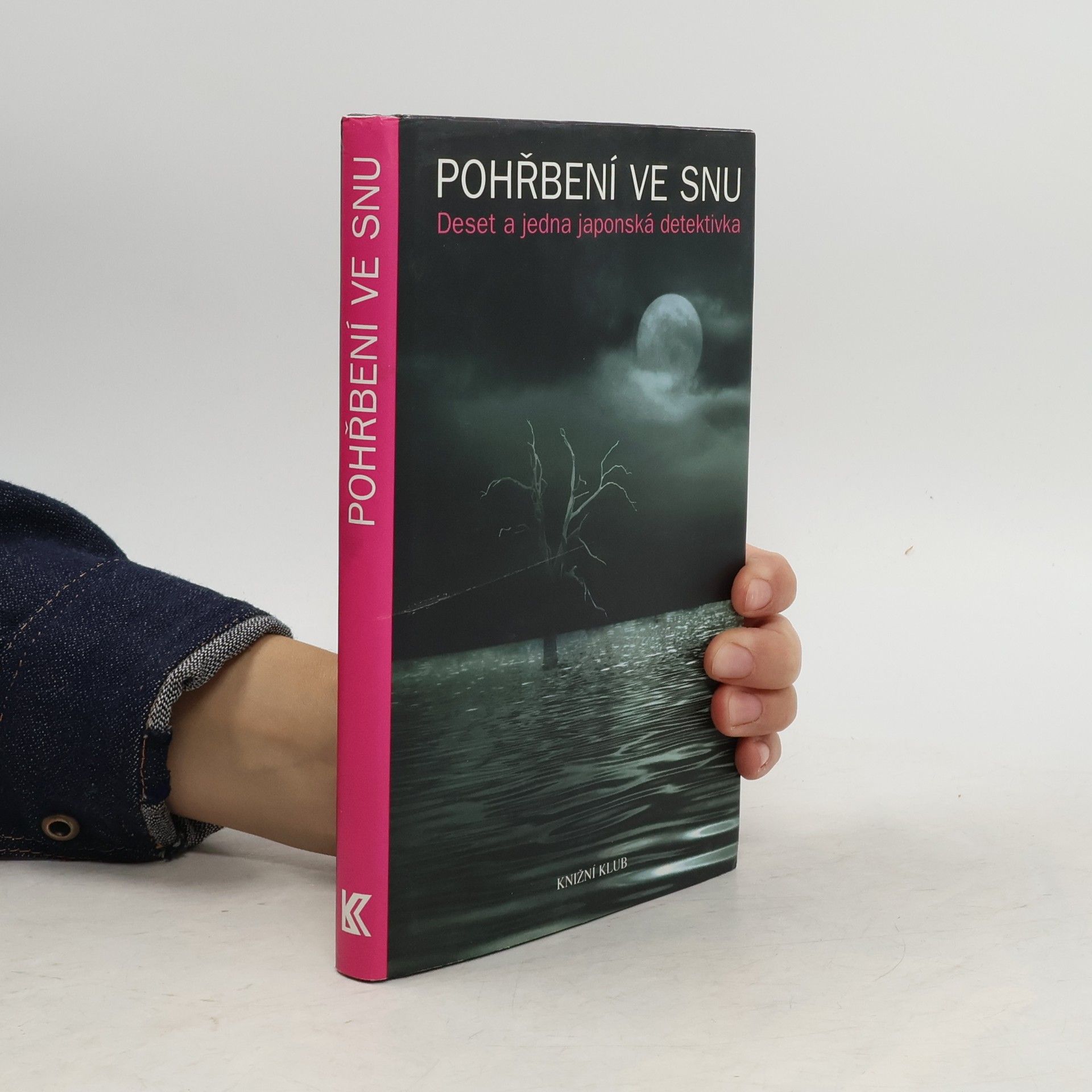 Ivan Krouský Pohřbení ve snu: Deset a jedna japonská detektivka