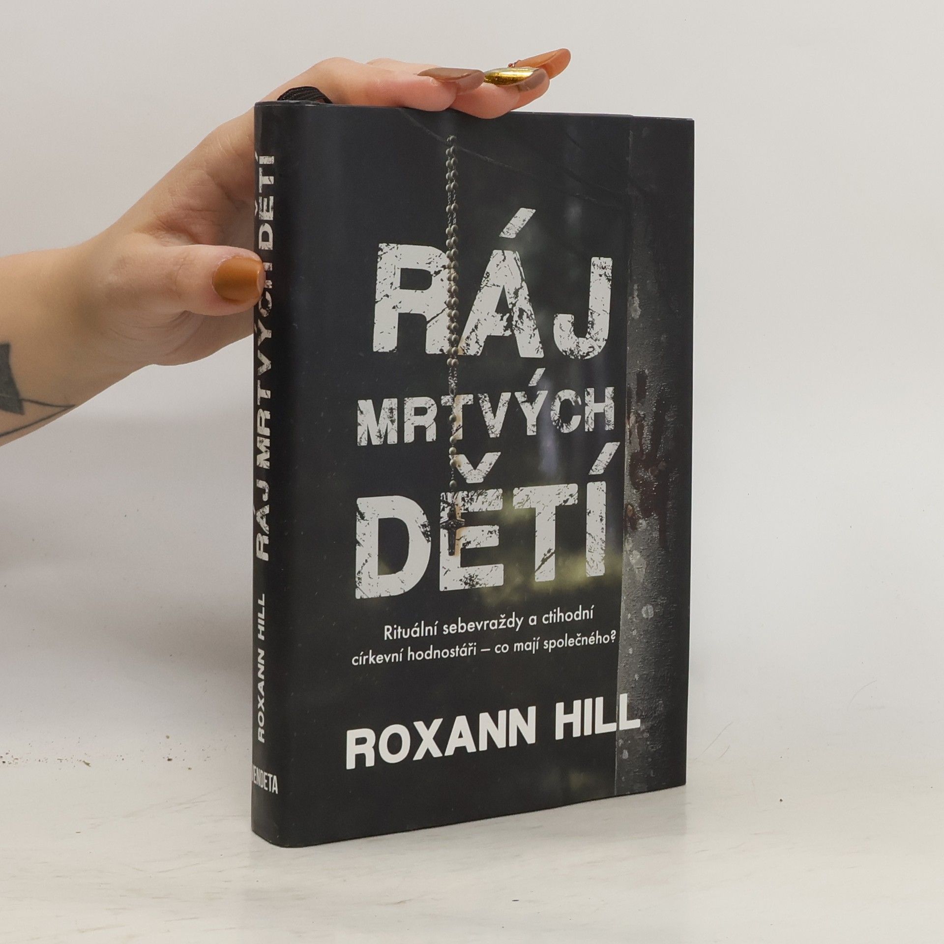 Roxann Hill Ráj mrtvých dětí