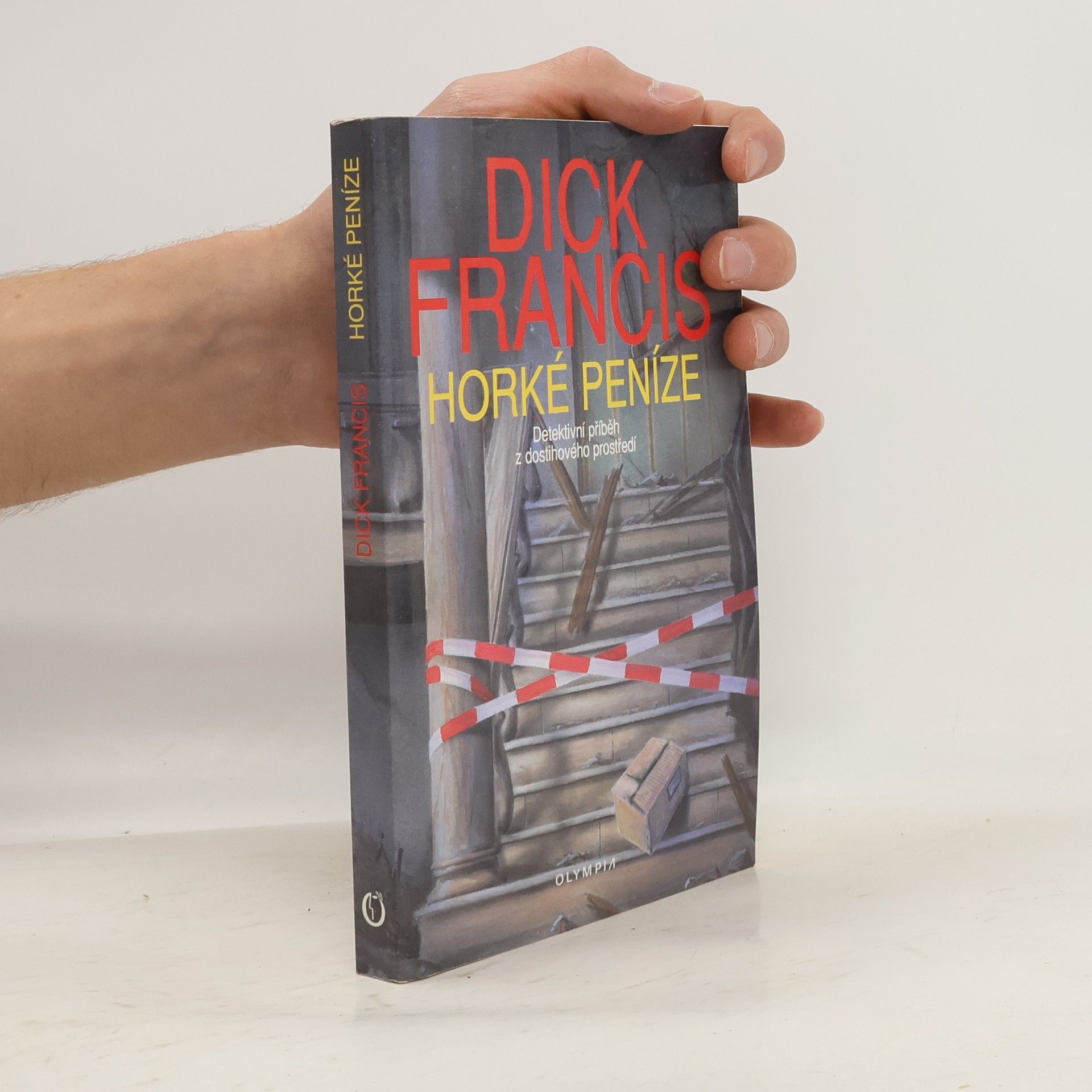 Dick Francis Horké peníze