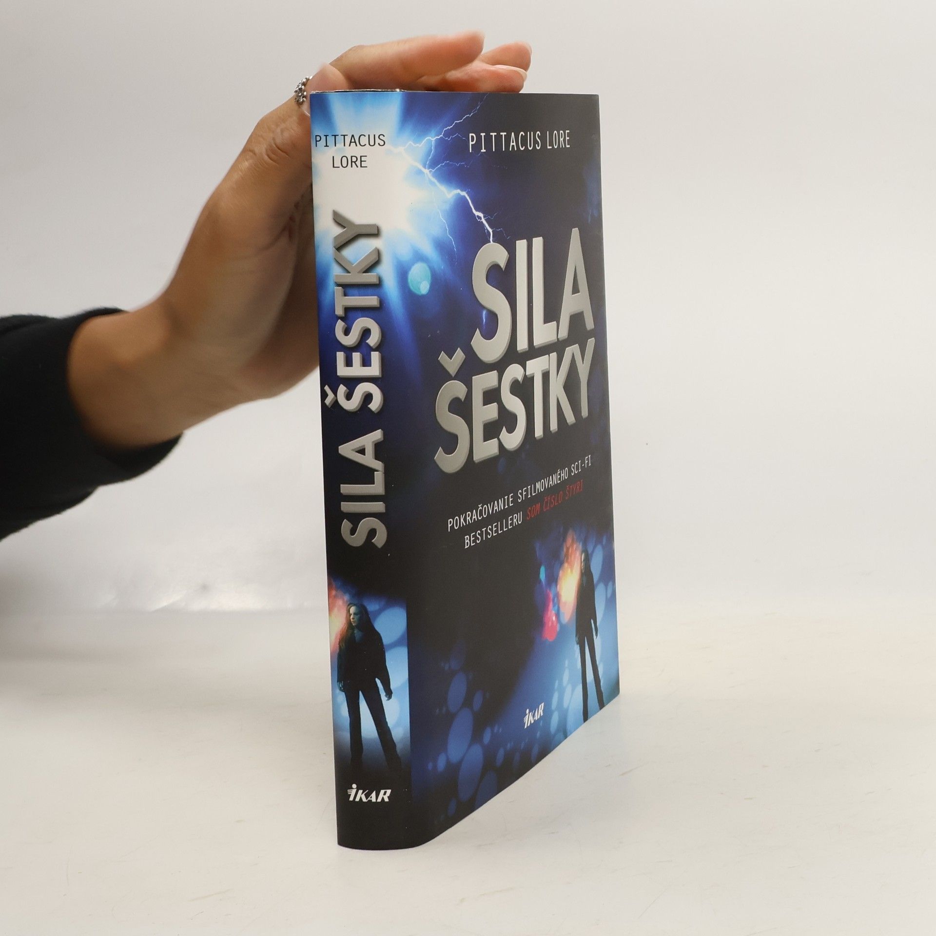 Pittacus Lore Sila šestky