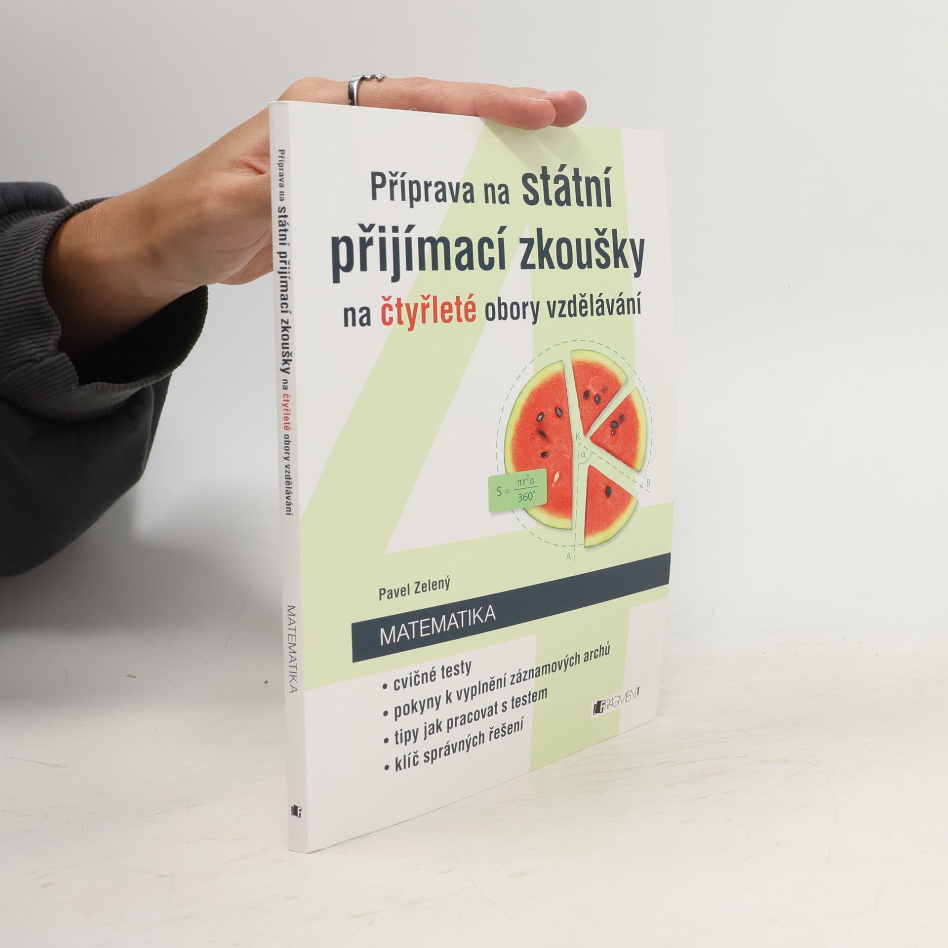Pavel Zelený Příprava na státní přijímací zkoušky na čtyřleté obory vzdělávání - Matematika