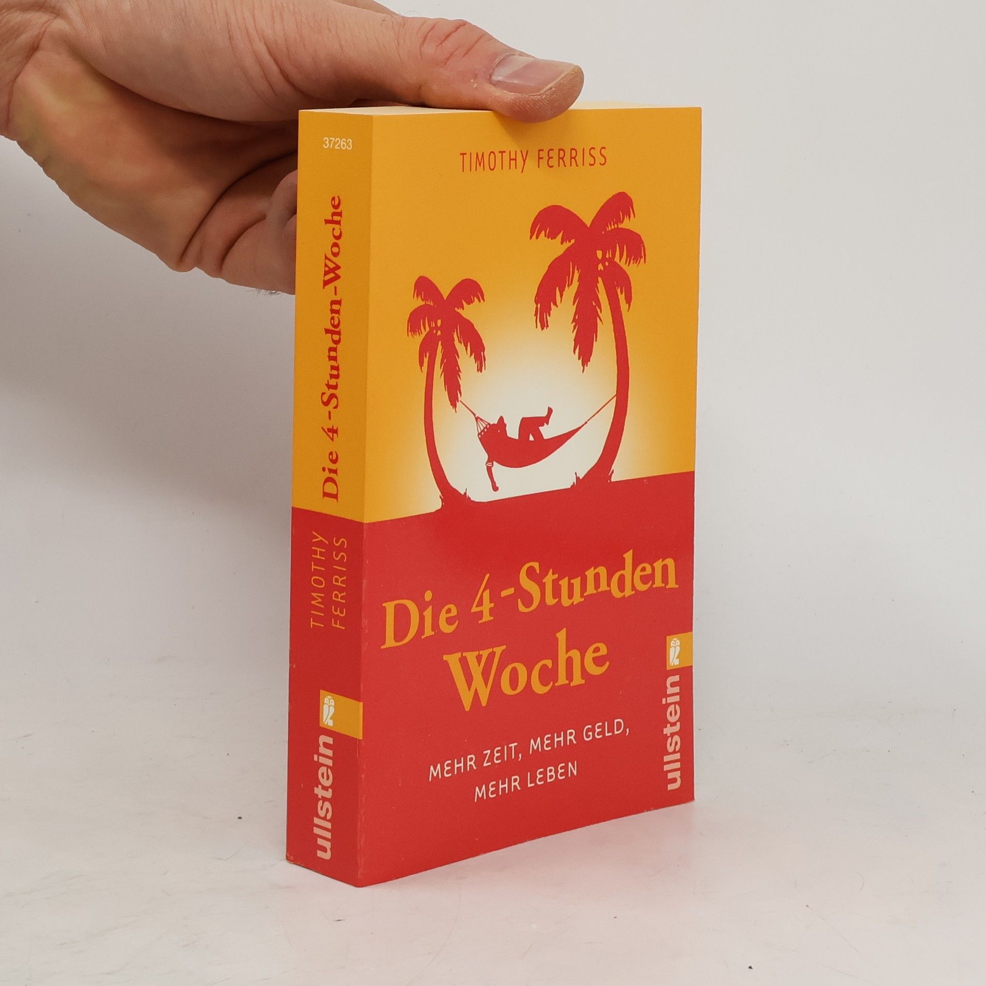 Timothy Ferriss Die 4-Stunden Woche