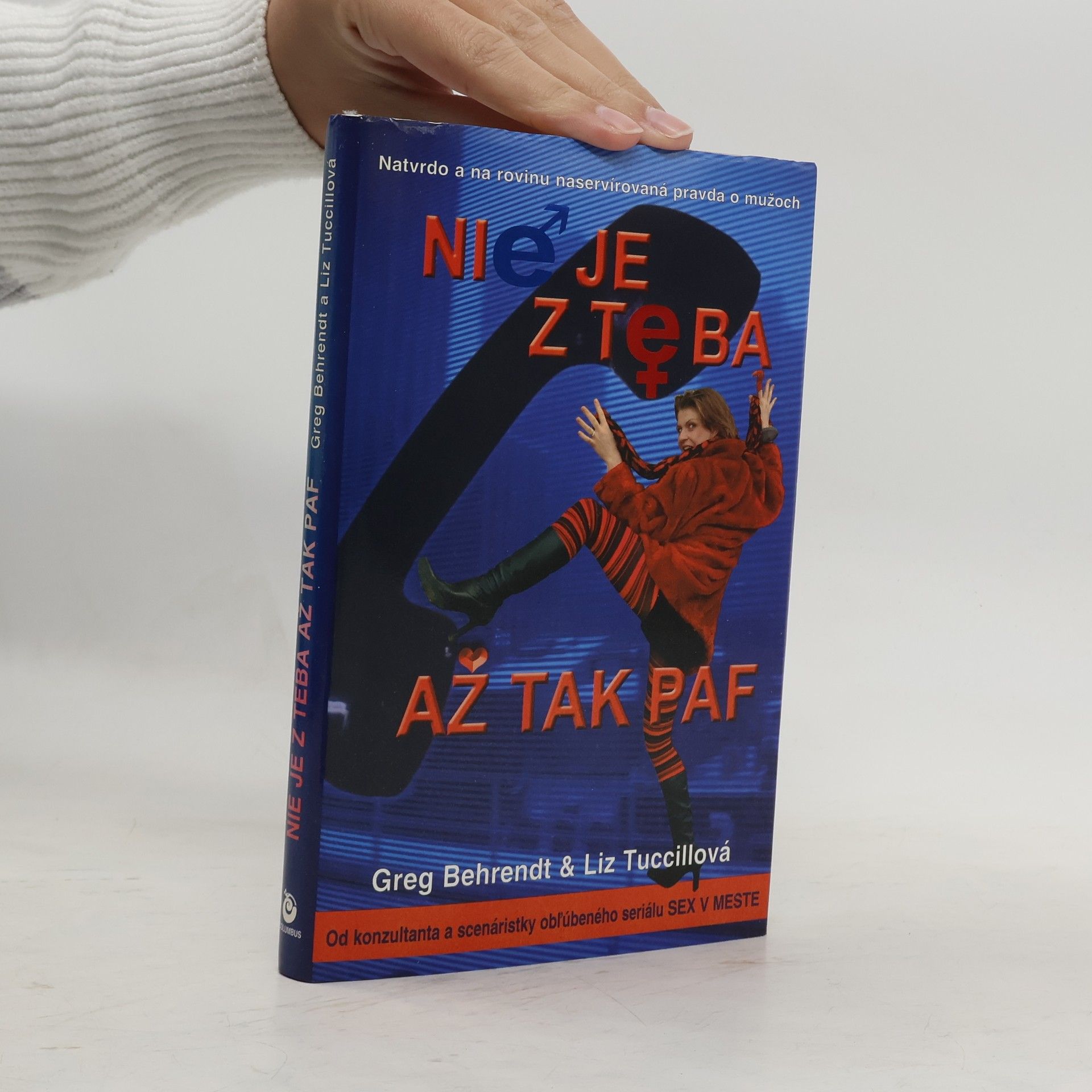 Greg Behrendt Nie je z teba až tak paf