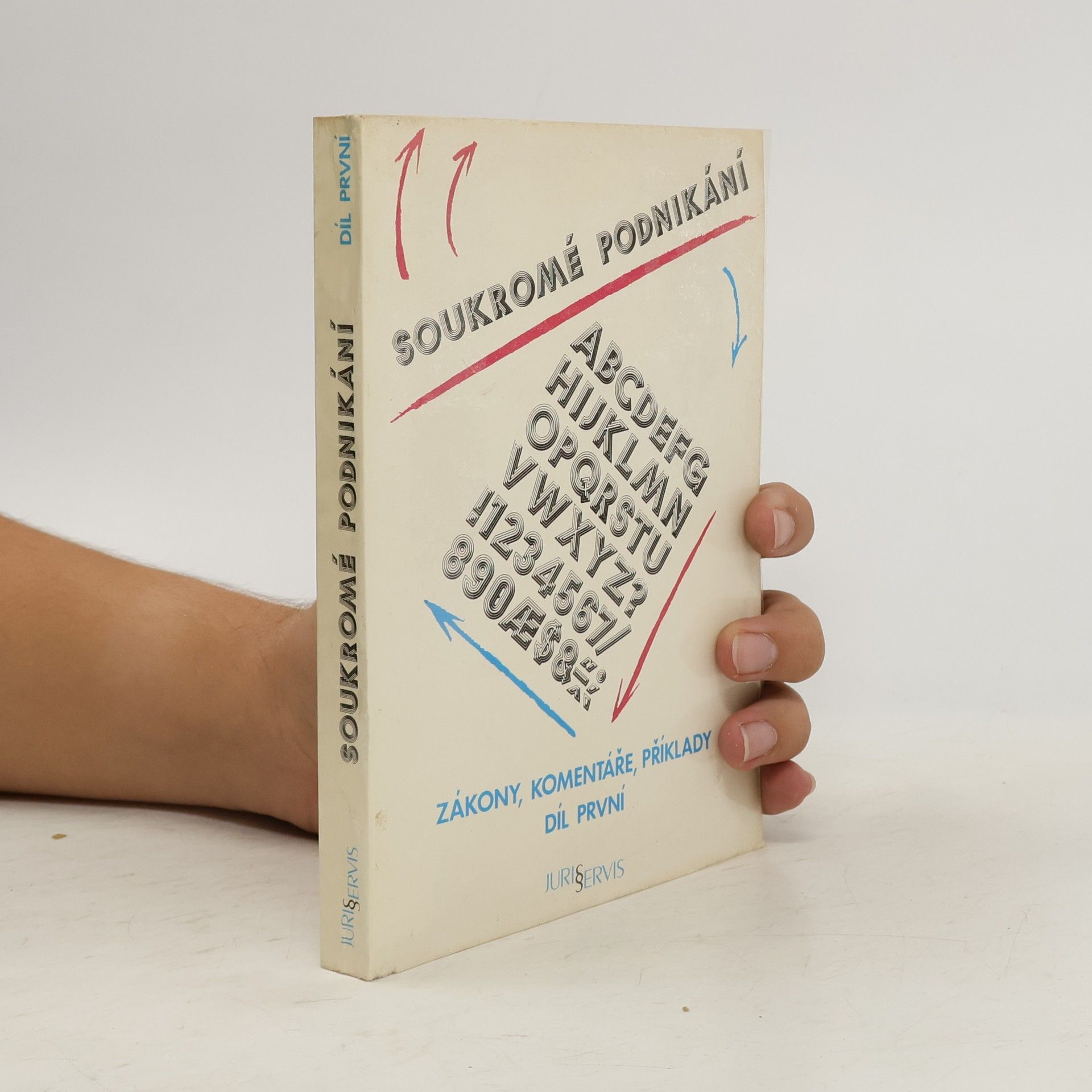 Fidelis Schlée Soukromé podnikání díl první