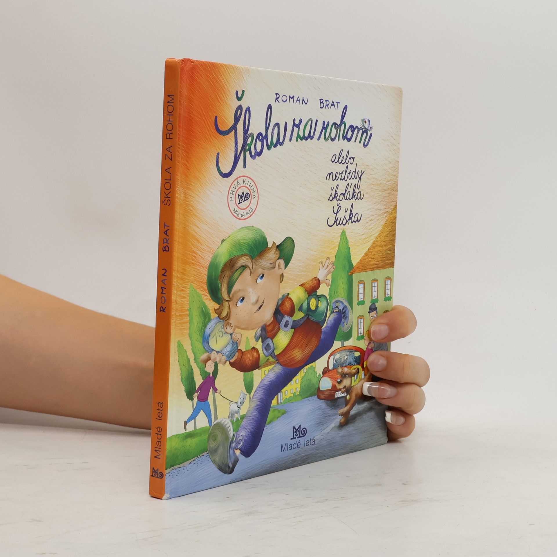 Roman Brat Škola za rohom alebo nezbedy školáka Šuška