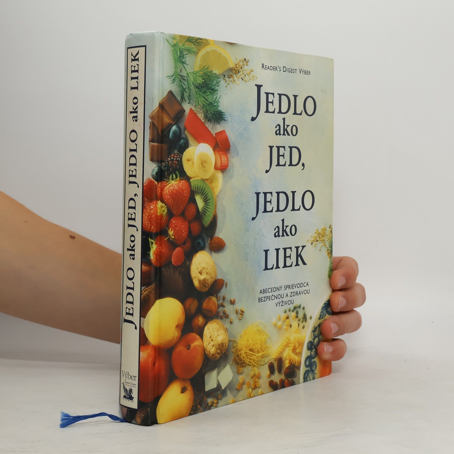 Collectif d'auteurs Jedlo ako jed, jedlo ako liek