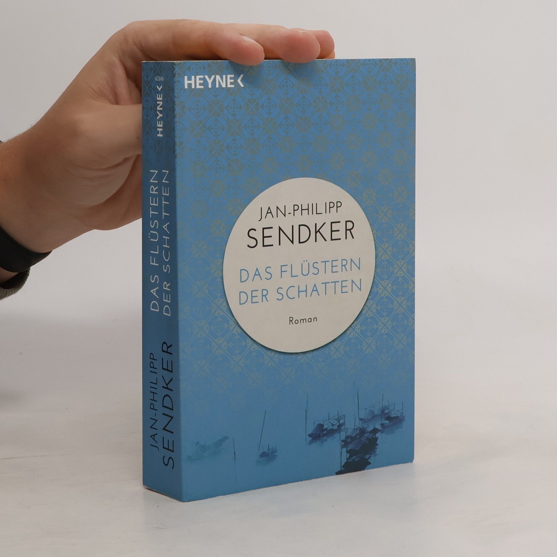 Jan-Philipp Sendker Das Flüstern der Schatten