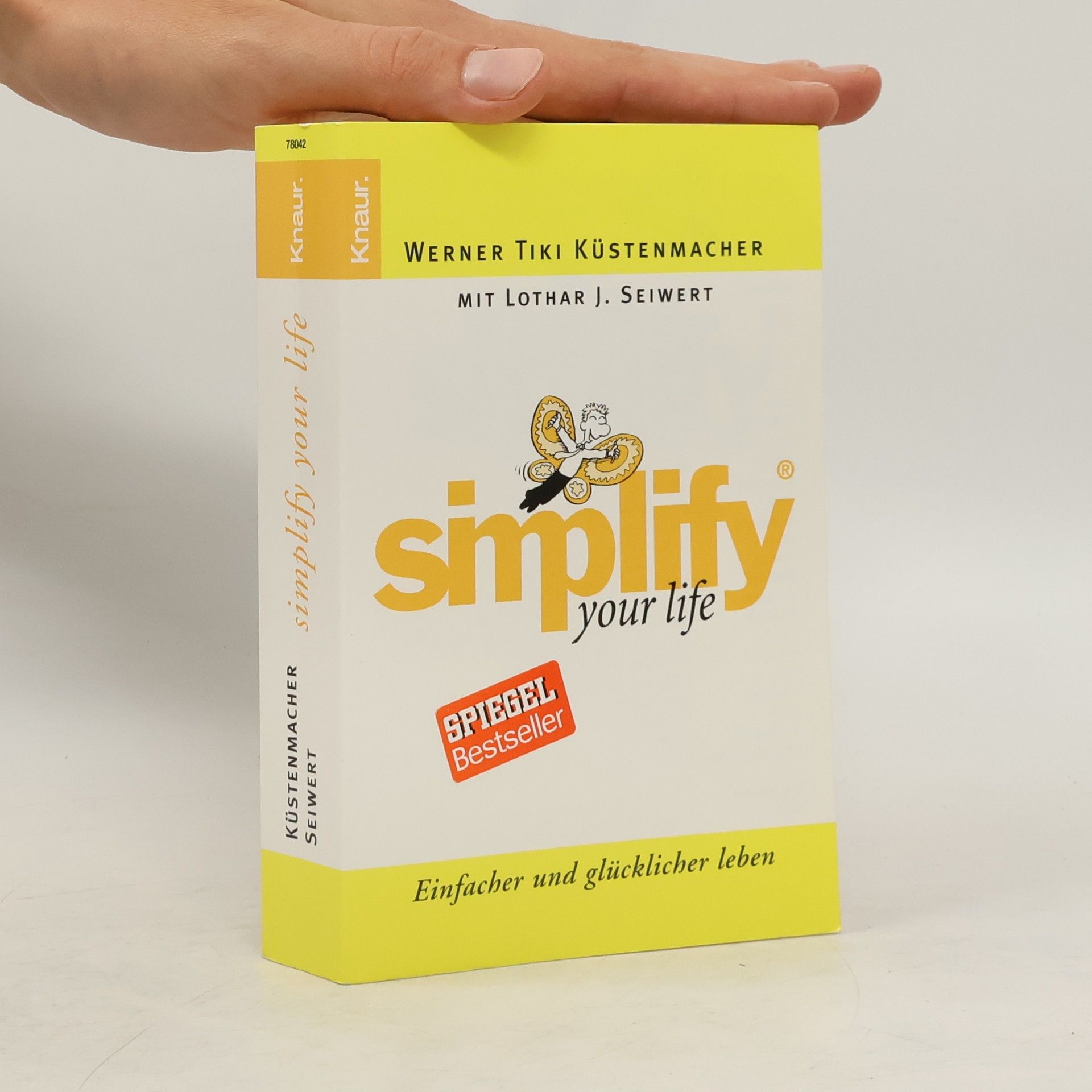 Werner Tiki Küstenmacher Simplify your life