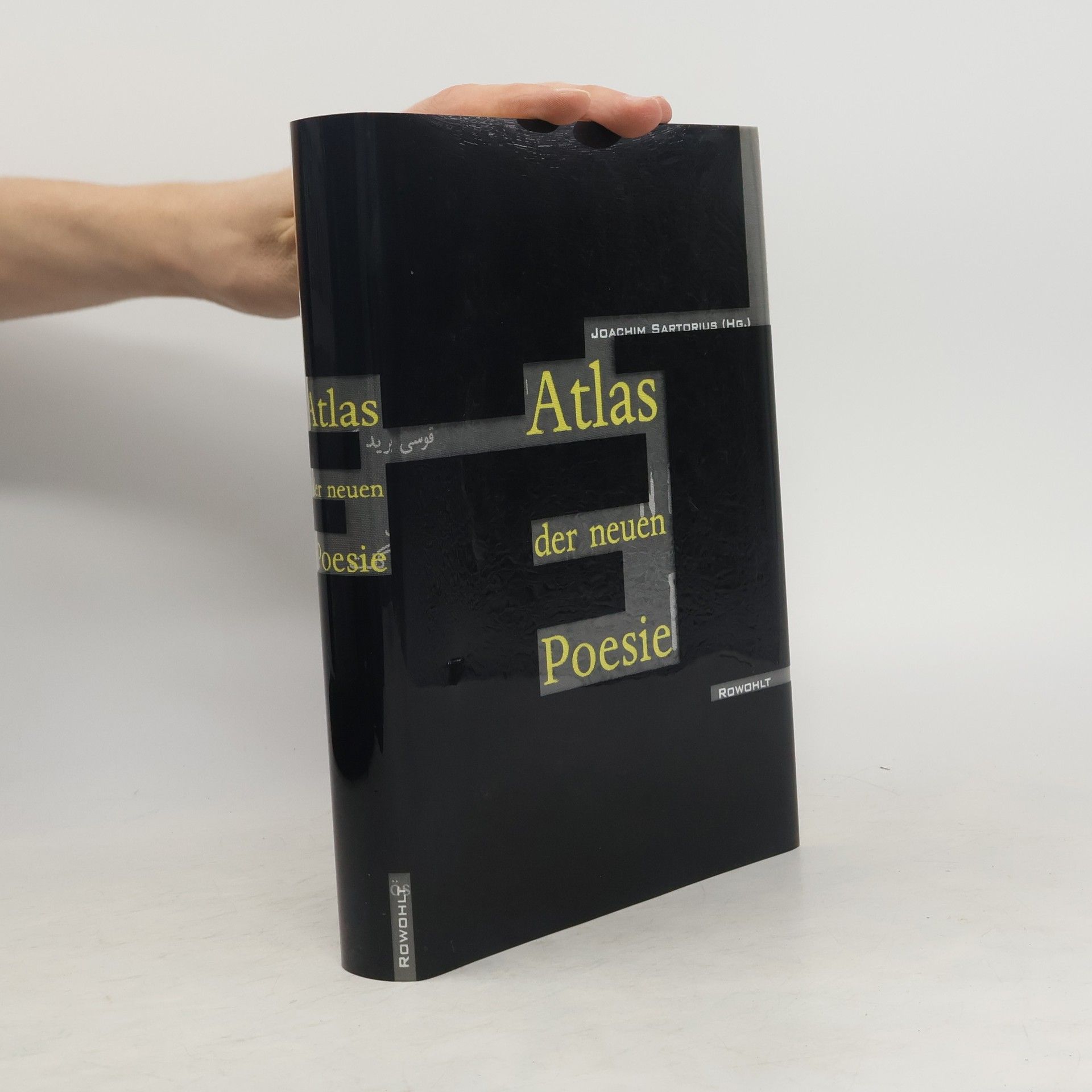 Joachim Sartorius Atlas der neuen Poesie