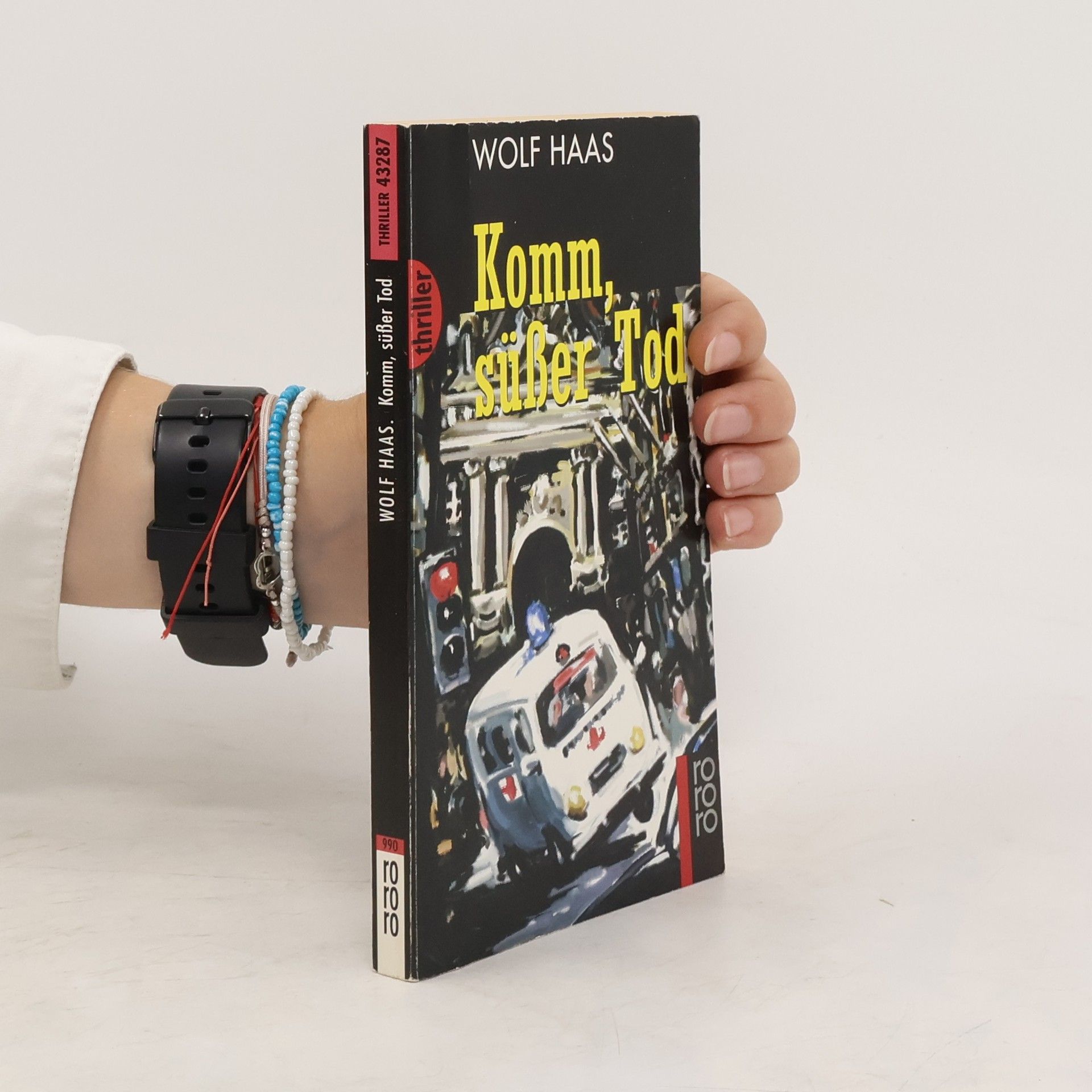 Wolf Haas Komm, süßer Tod