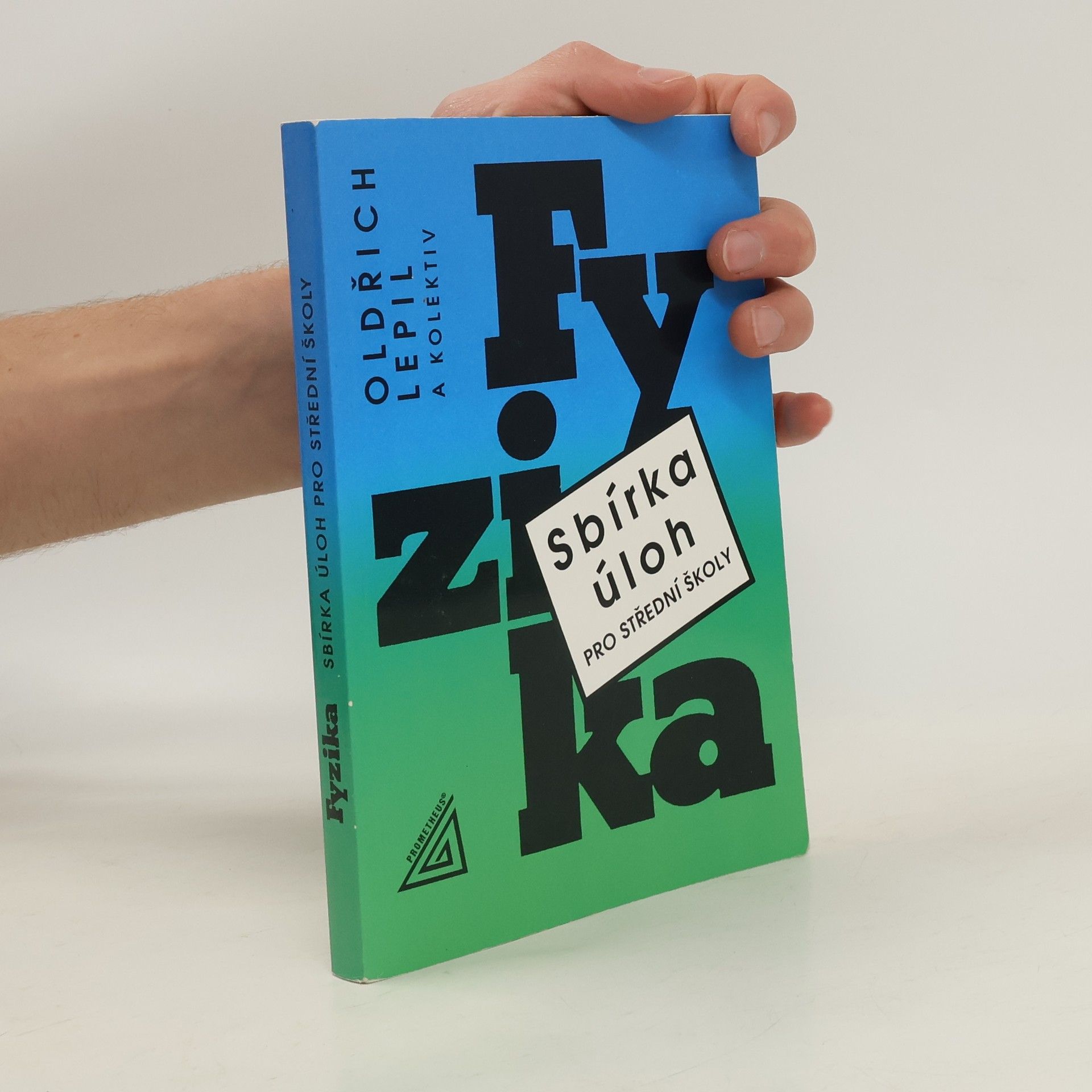 Miroslava Široká Fyzika. Sbírka úloh pro střední školy