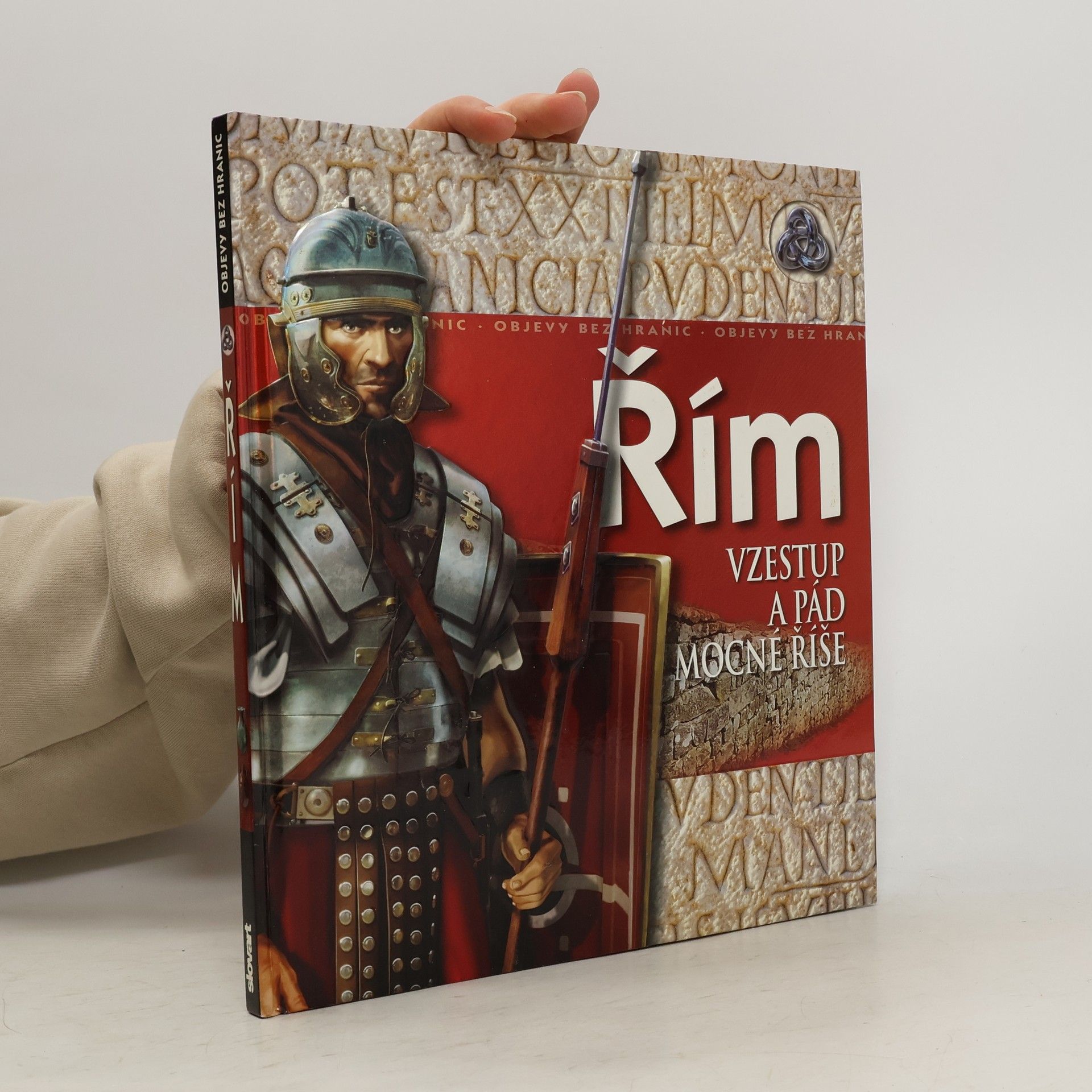 Philip Wilkinson Řím: Vzestup a pád mocné říše