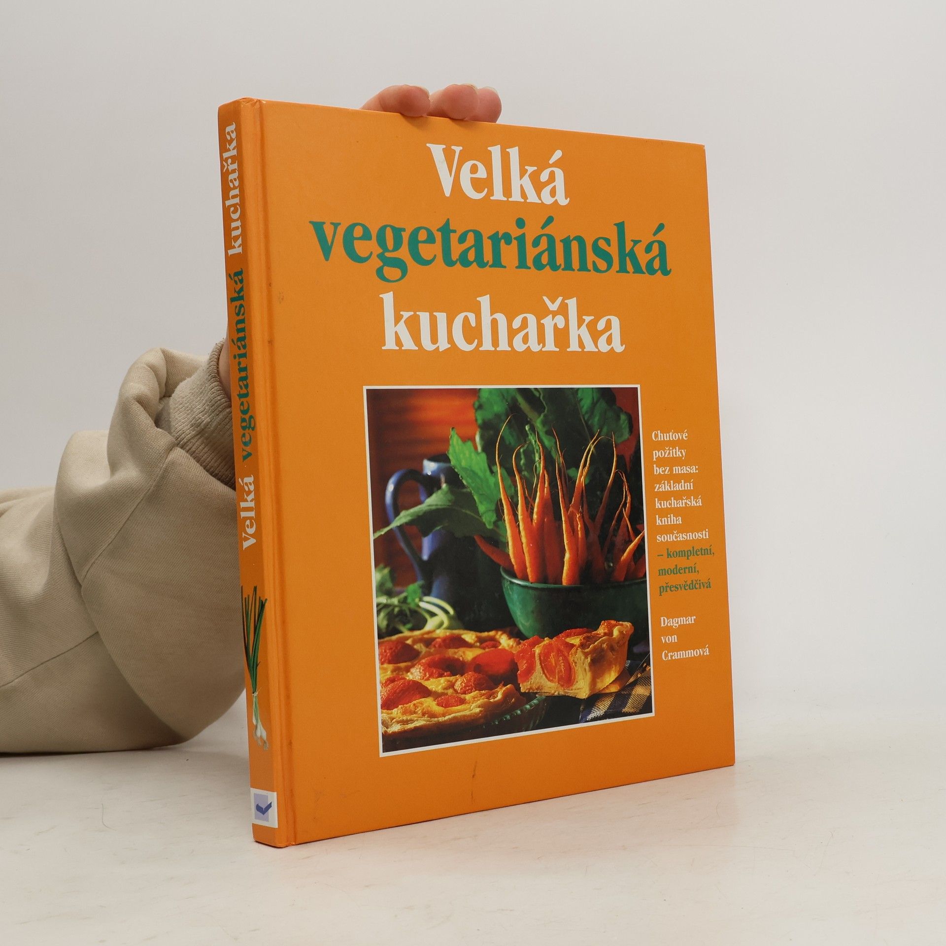 Dagmar von Cramm Velká vegetariánská kuchařka