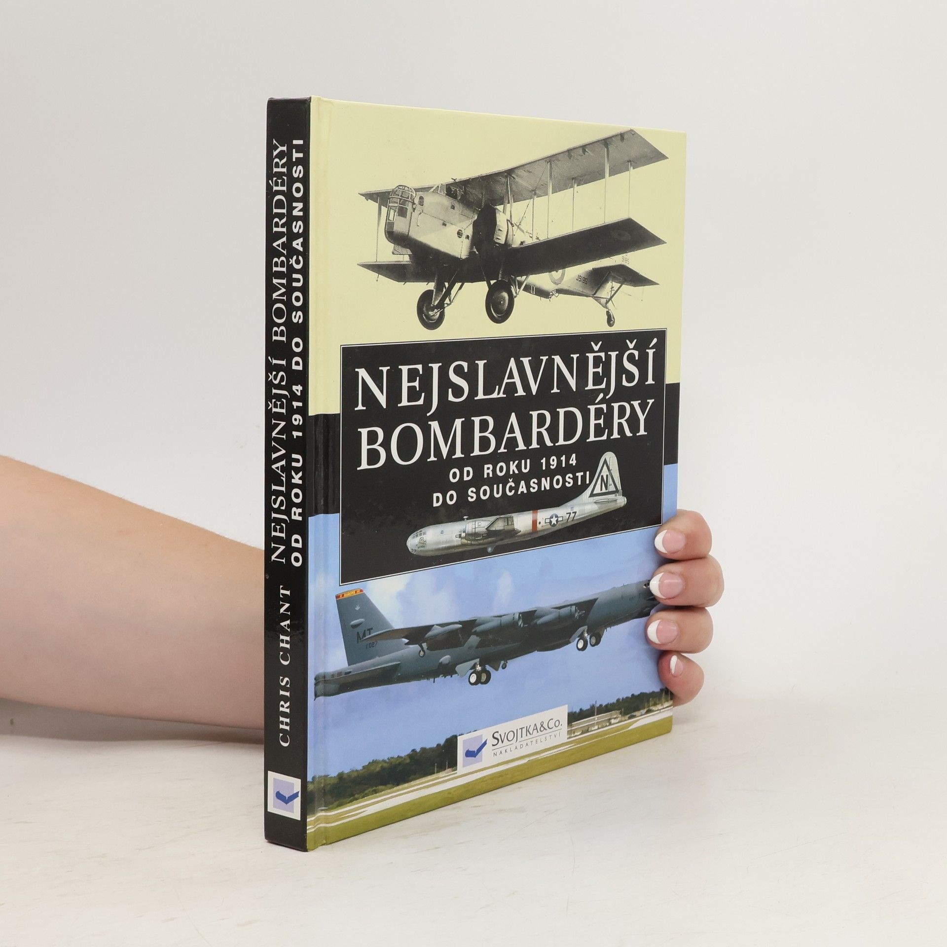 Christopher Chant Nejslavnější bombardéry