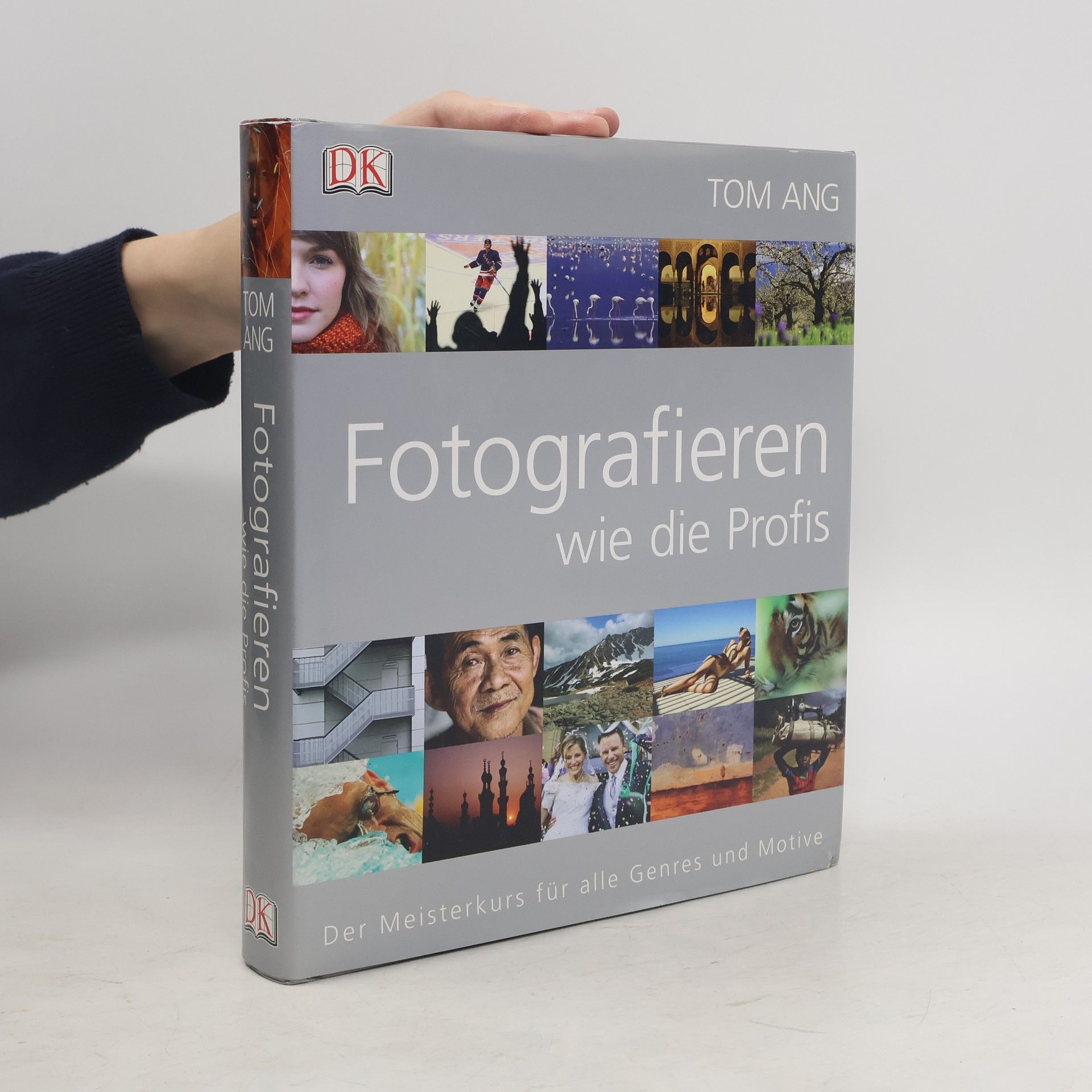 Tom Ang Fotografieren wie die Profis