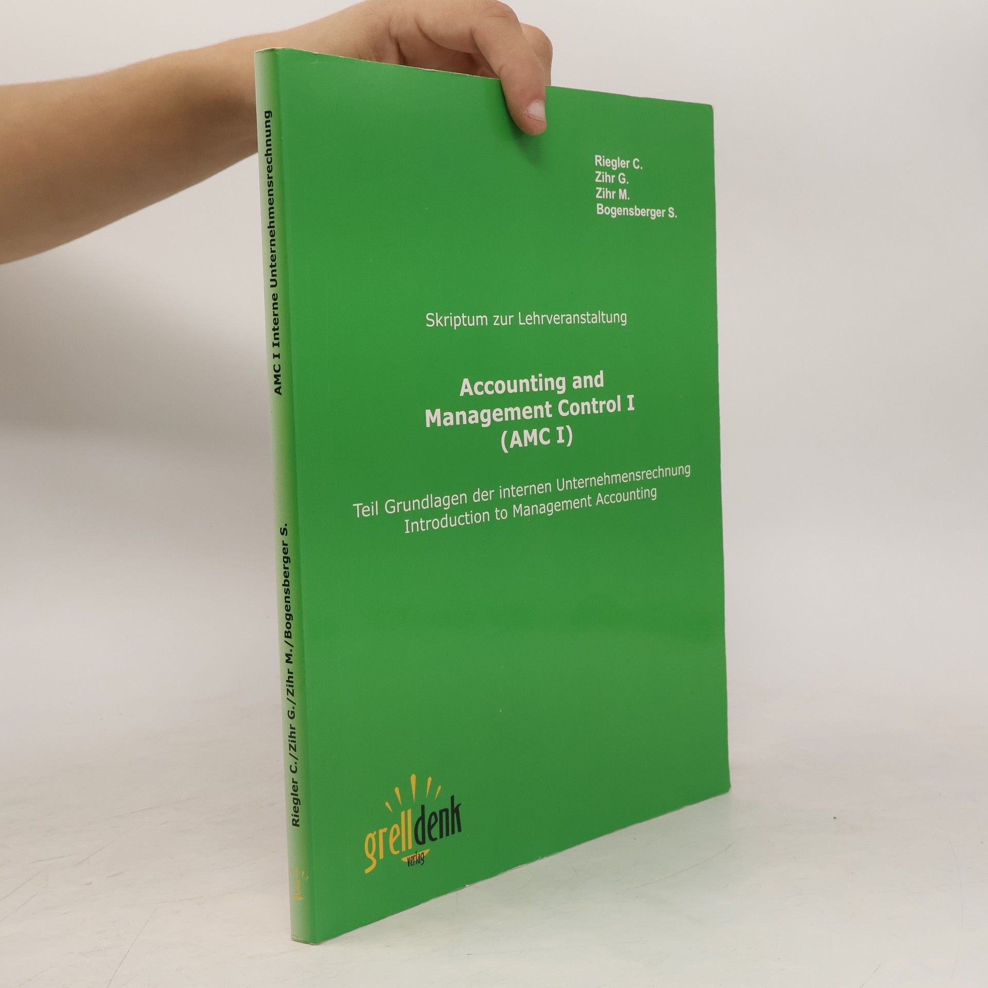 Autorenkollektiv Accounting and Management Control I. (AMC I)