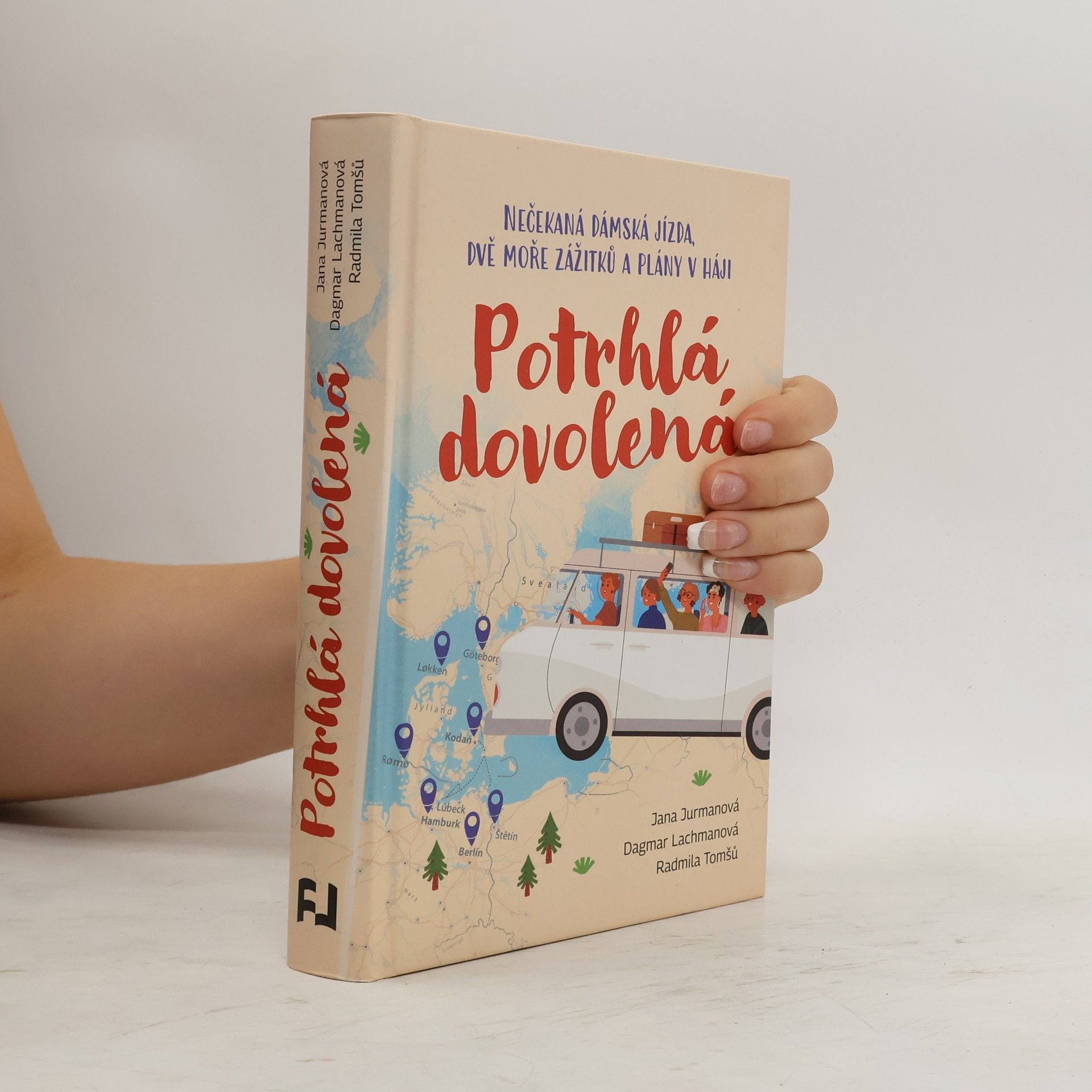 Jana Jurmanová Potrhlá dovolená