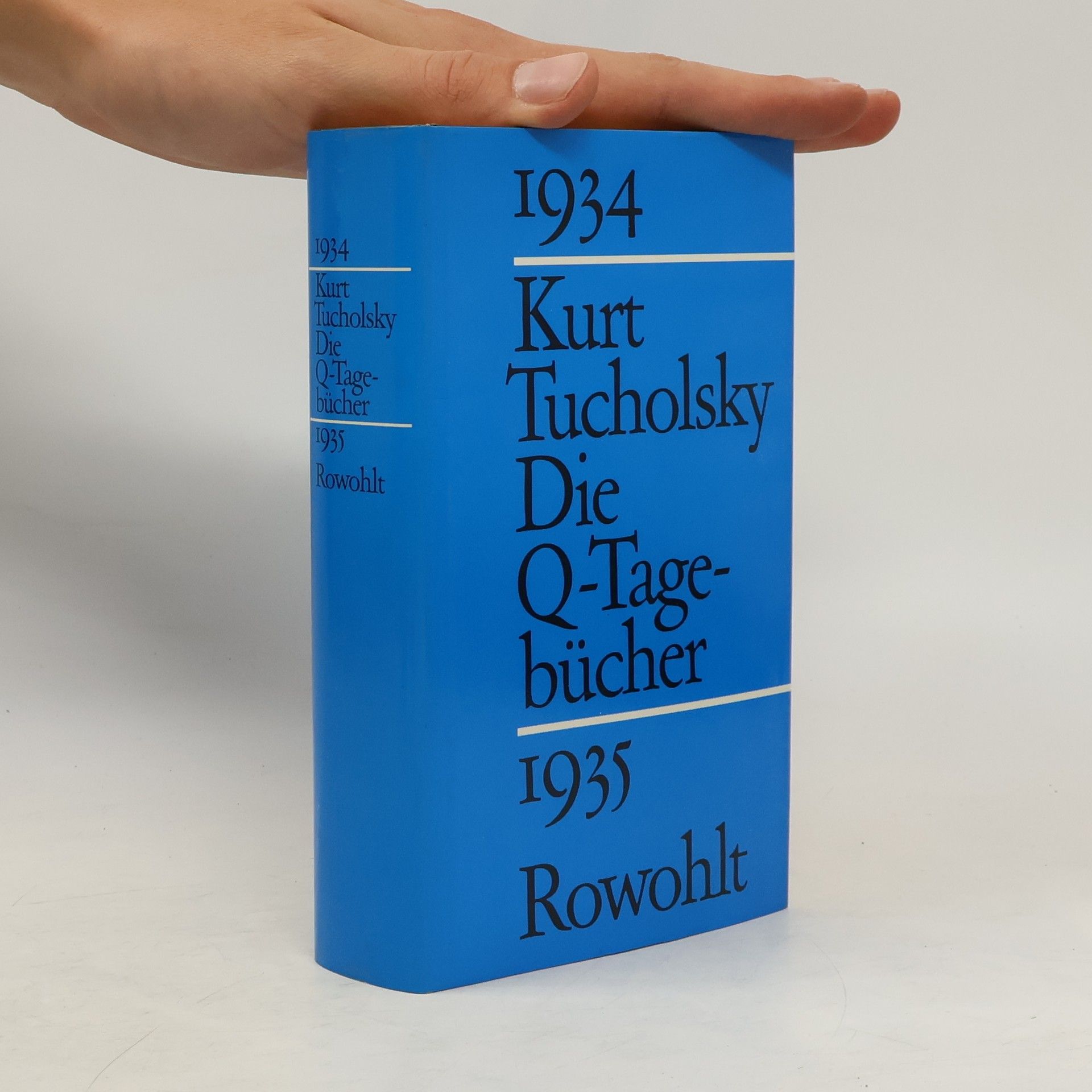 Kurt Tucholsky Die Q-Tagebücher