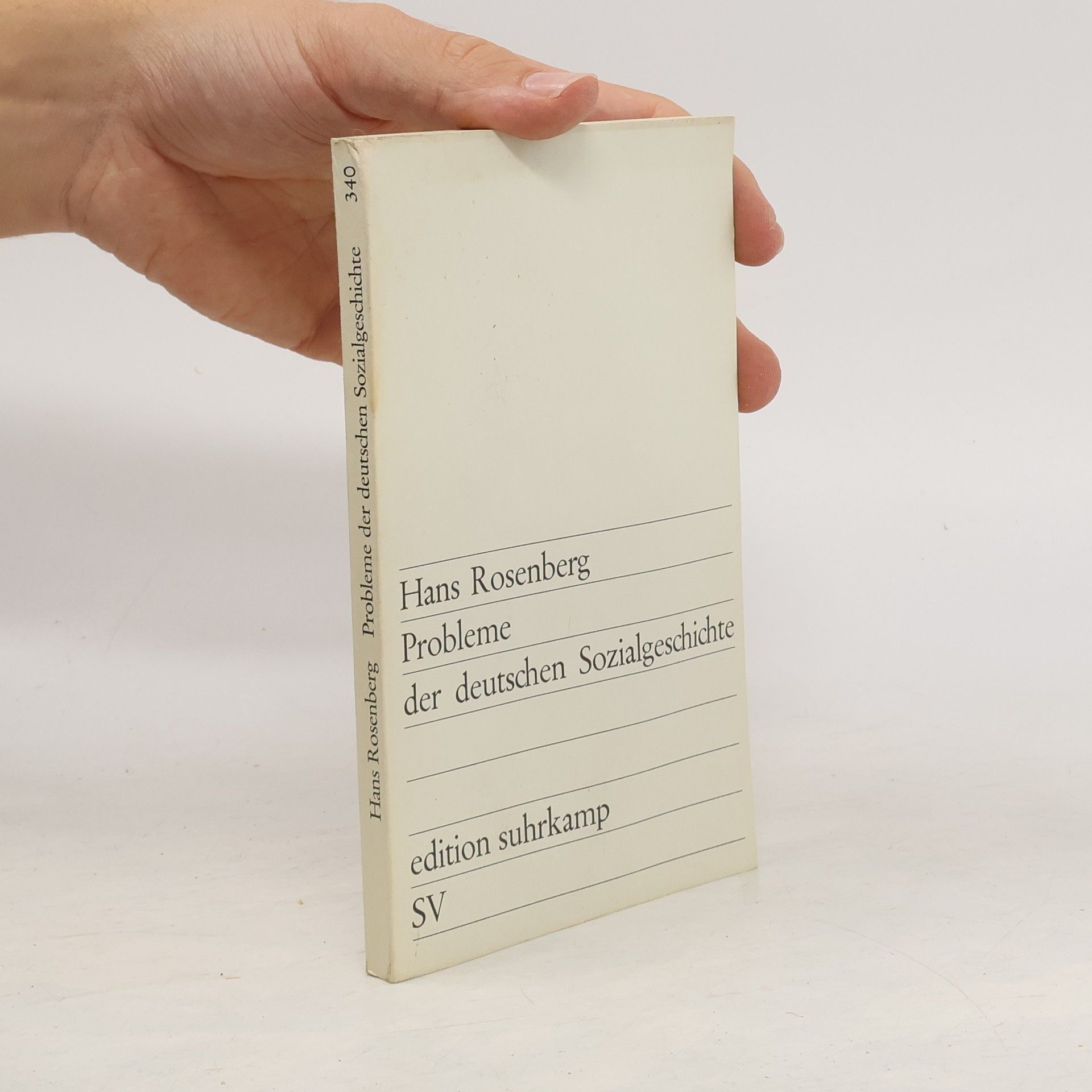 Hans Rosenberg Probleme der deutschen Sozialgeschichte