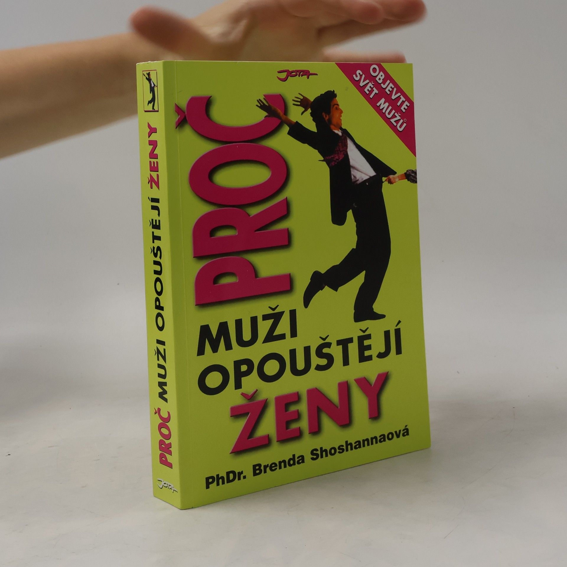 Brenda Shoshanna Proč muži opouštějí ženy