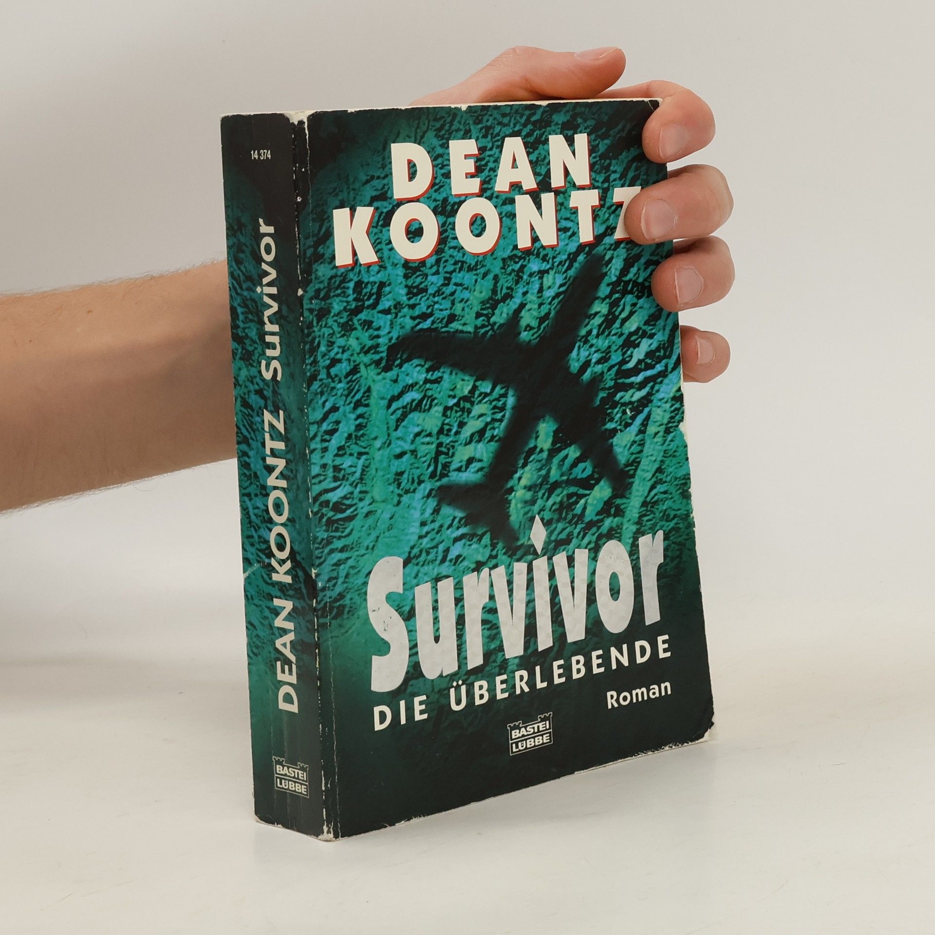Dean R. Koontz Survivor : die Überlebende