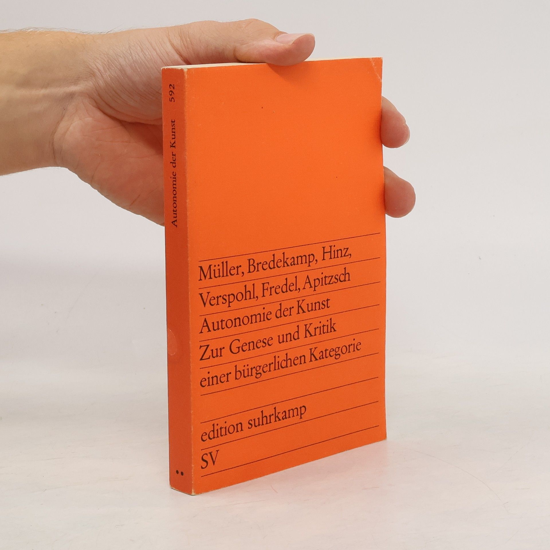 Collectif d'auteurs Autonomie der Kunst. Zur Genese und Kritik einer bürgerlichen Kategorie