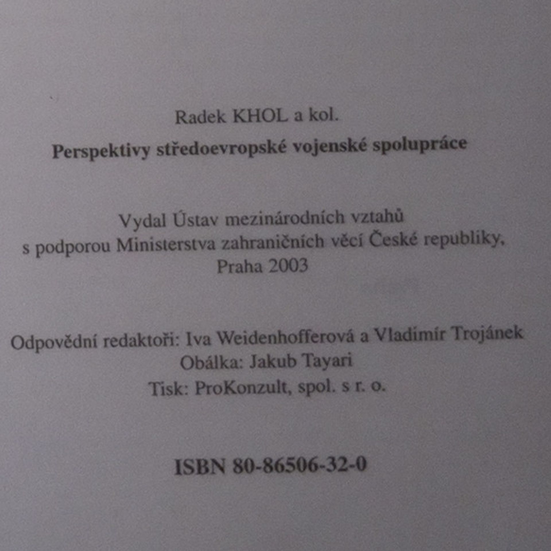 Radek Khol Perspektivy středoevropské vojenské spolupráce
