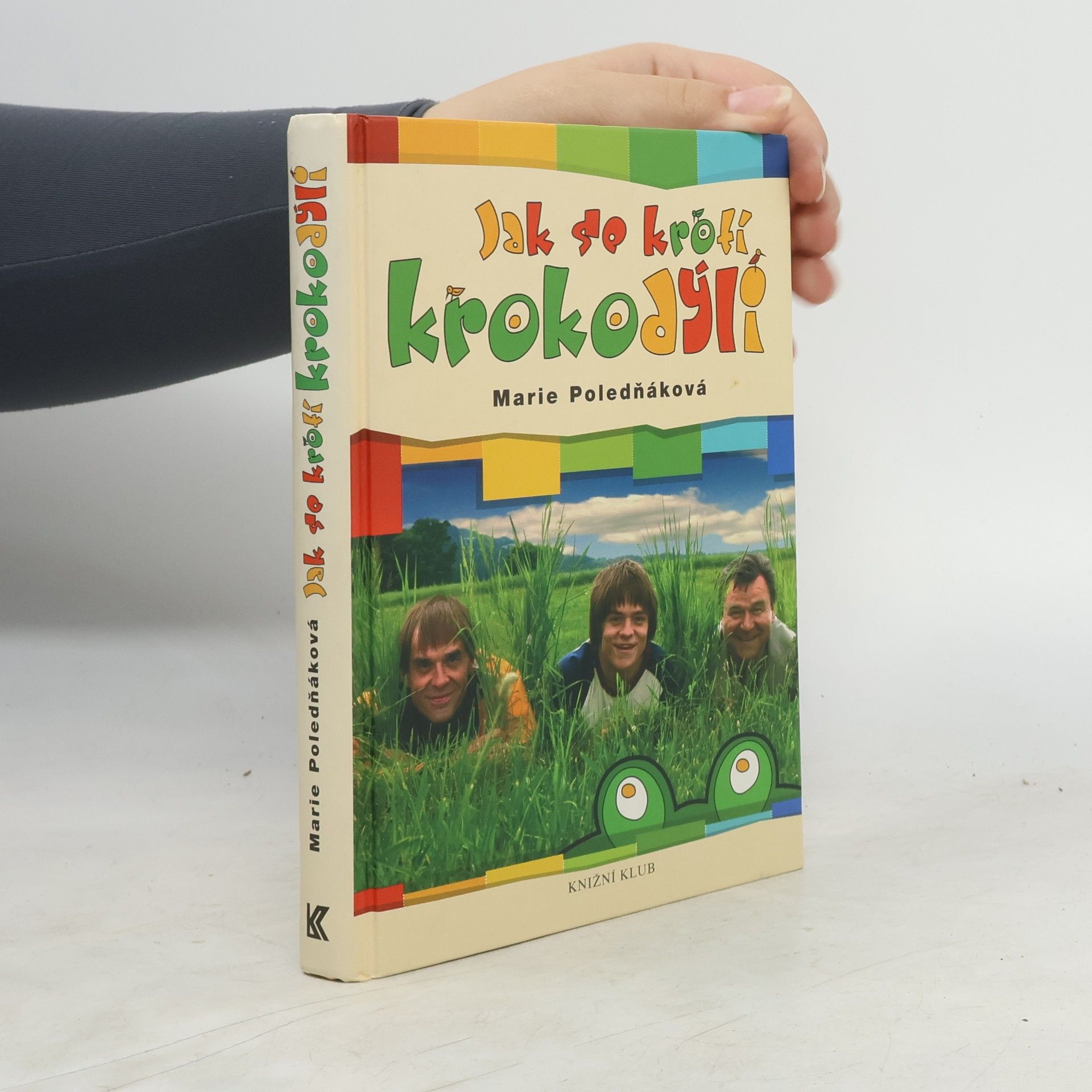 Marie Poledňáková Jak se krotí krokodýli