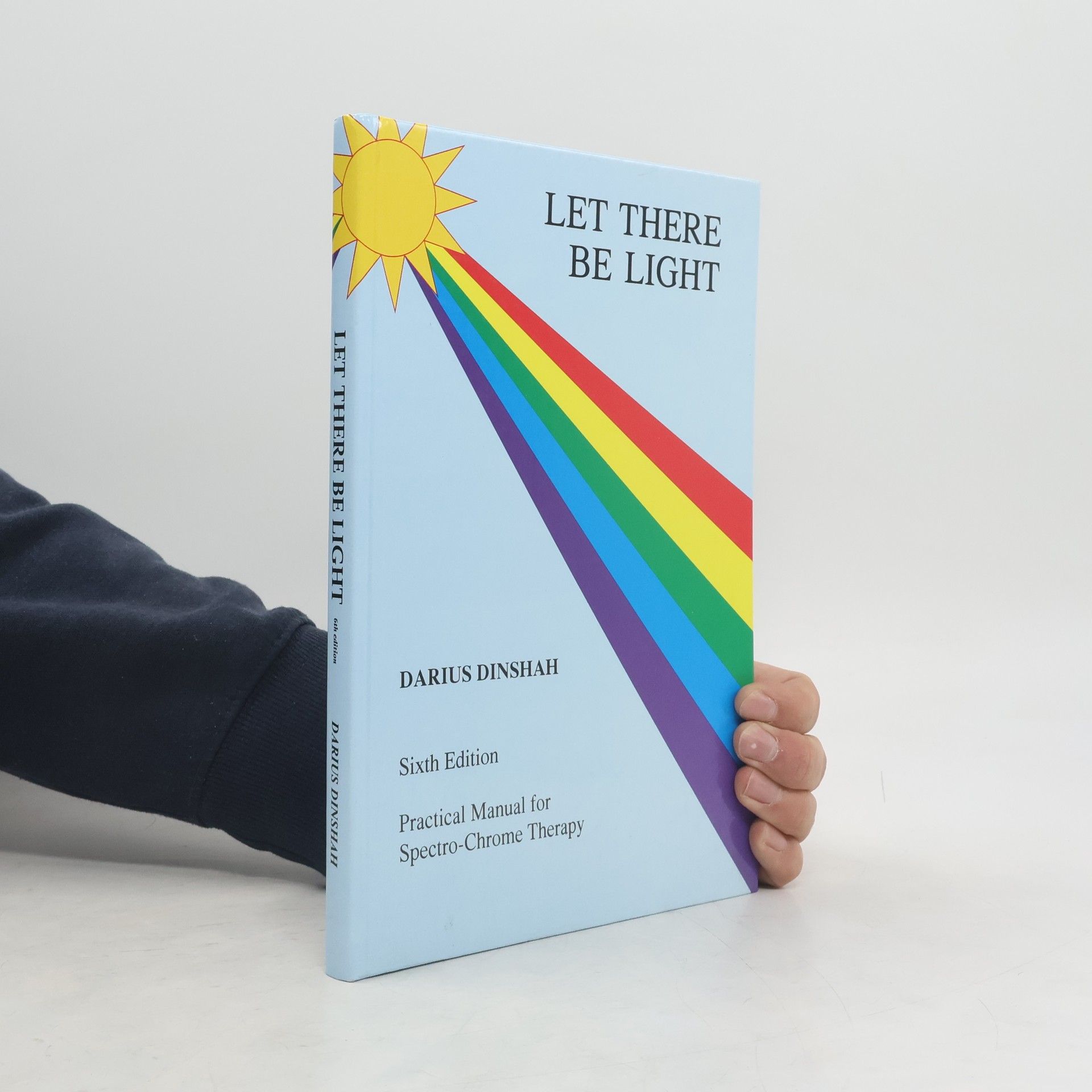 Darius Dinshah Let There Be Light