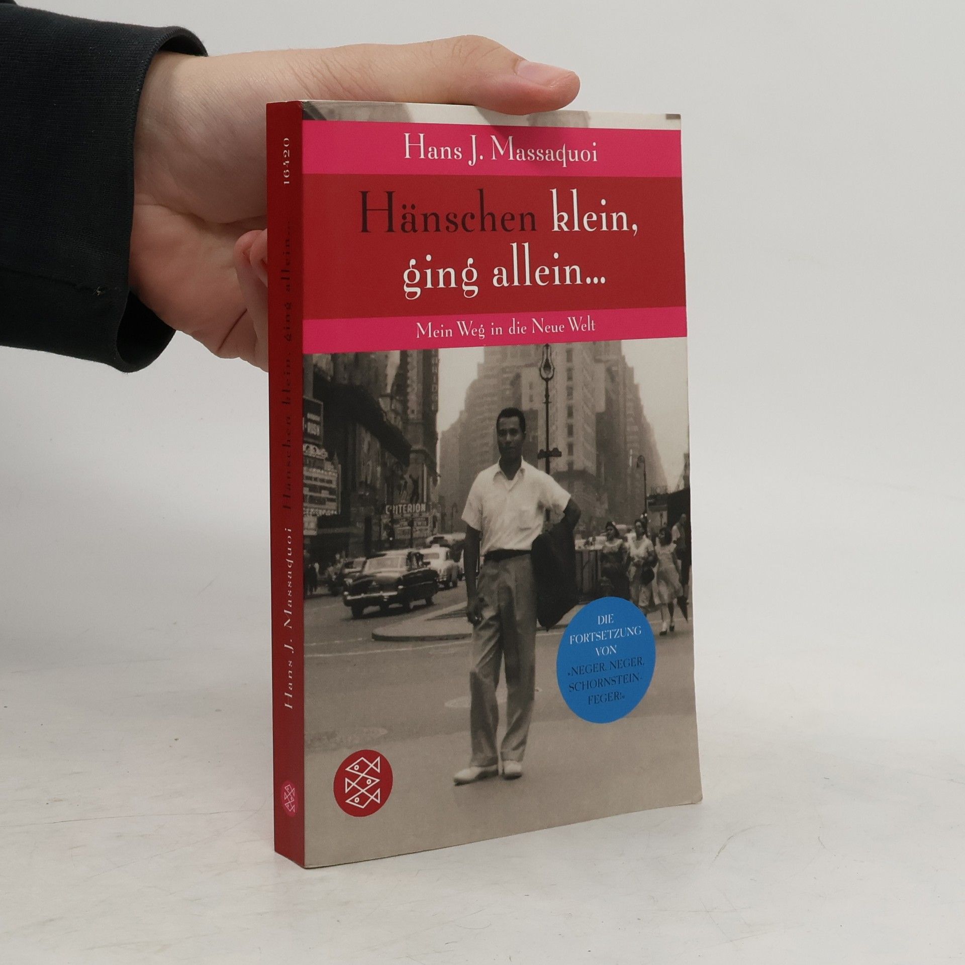 Hans J. Massaquoi Hänschen klein, ging allein ...