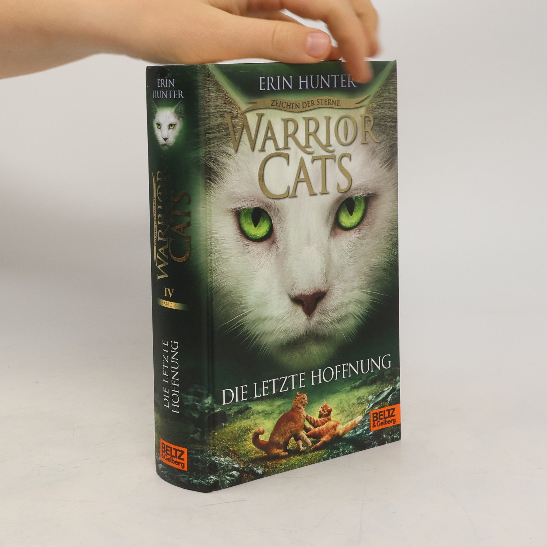 Erin Hunter Warrior Cats. Die letzte Hoffnung
